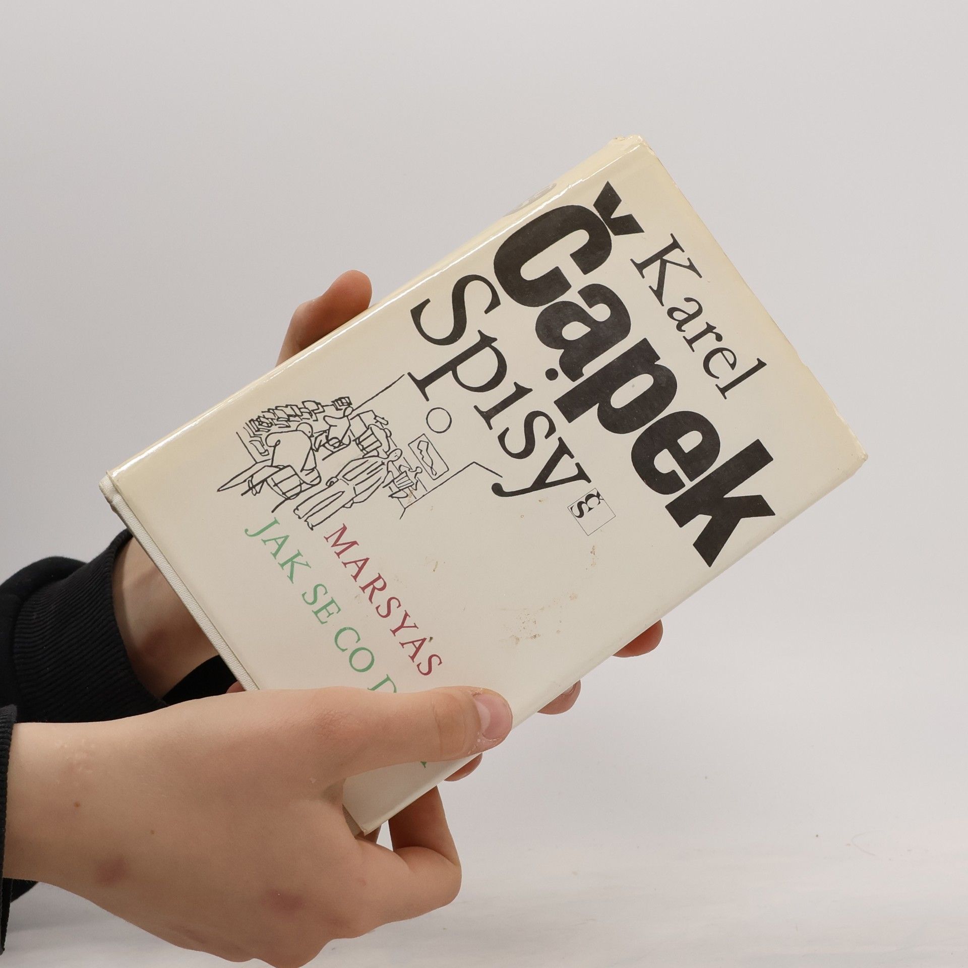 Karel Čapek Spisy XIII. Marsyas. Jak se co dělá