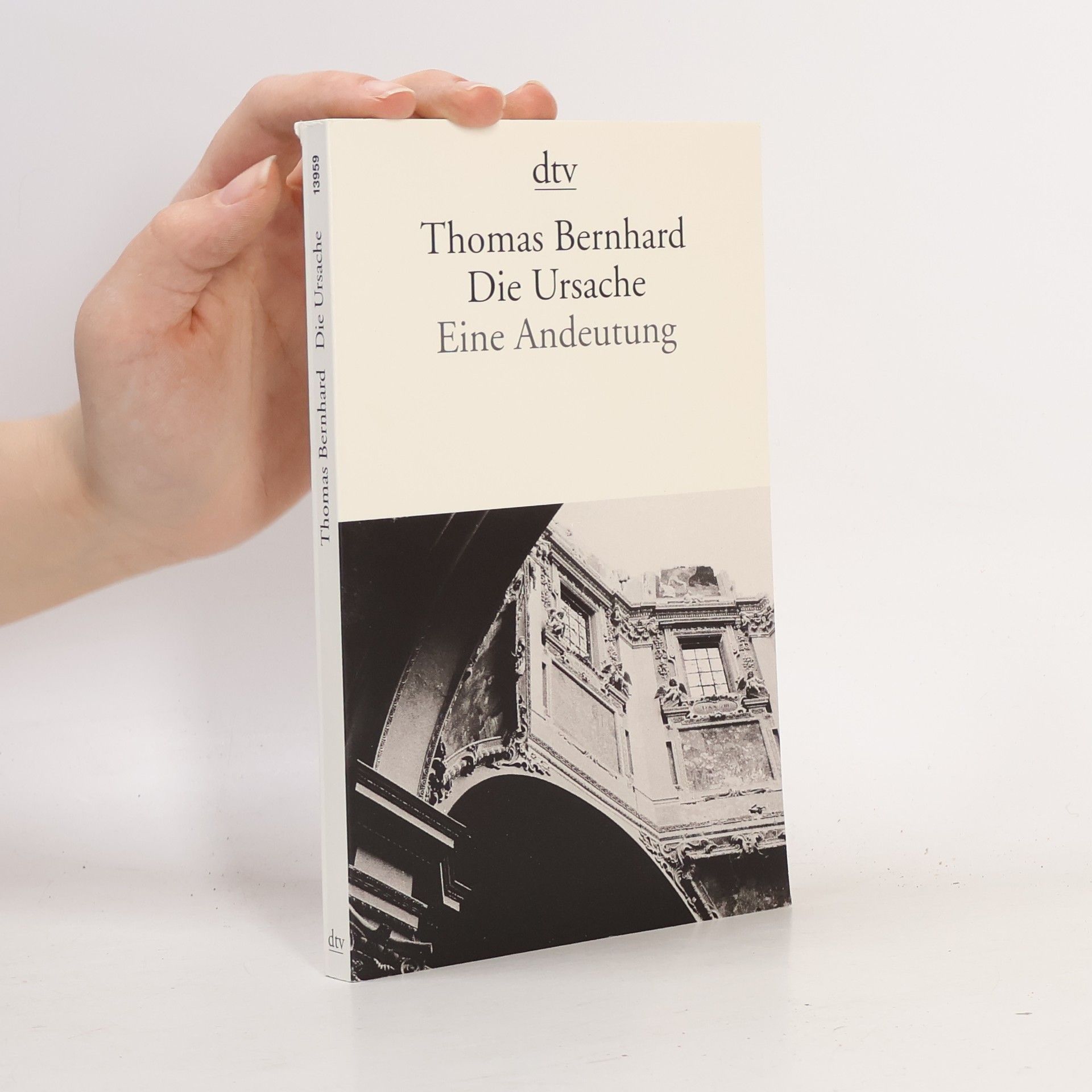 Thomas Bernhard Die Ursache