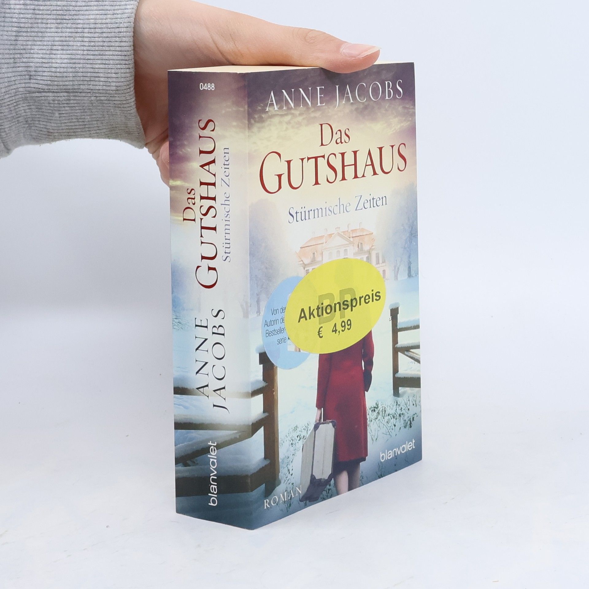 Anne Jacobs Das Gutshaus. Stürmische Zeiten