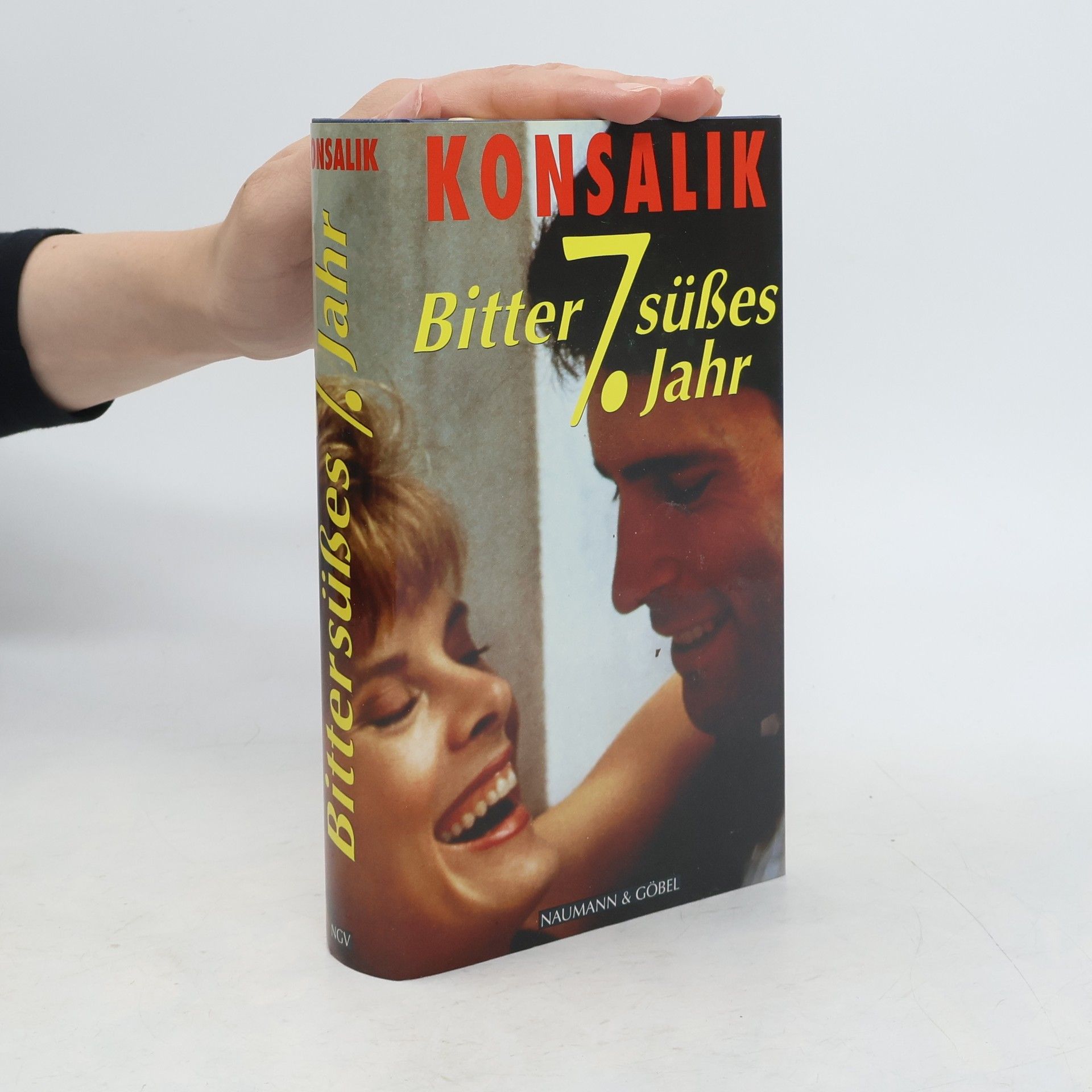 Heinz G. Konsalik Bittersüsses 7. Jahr