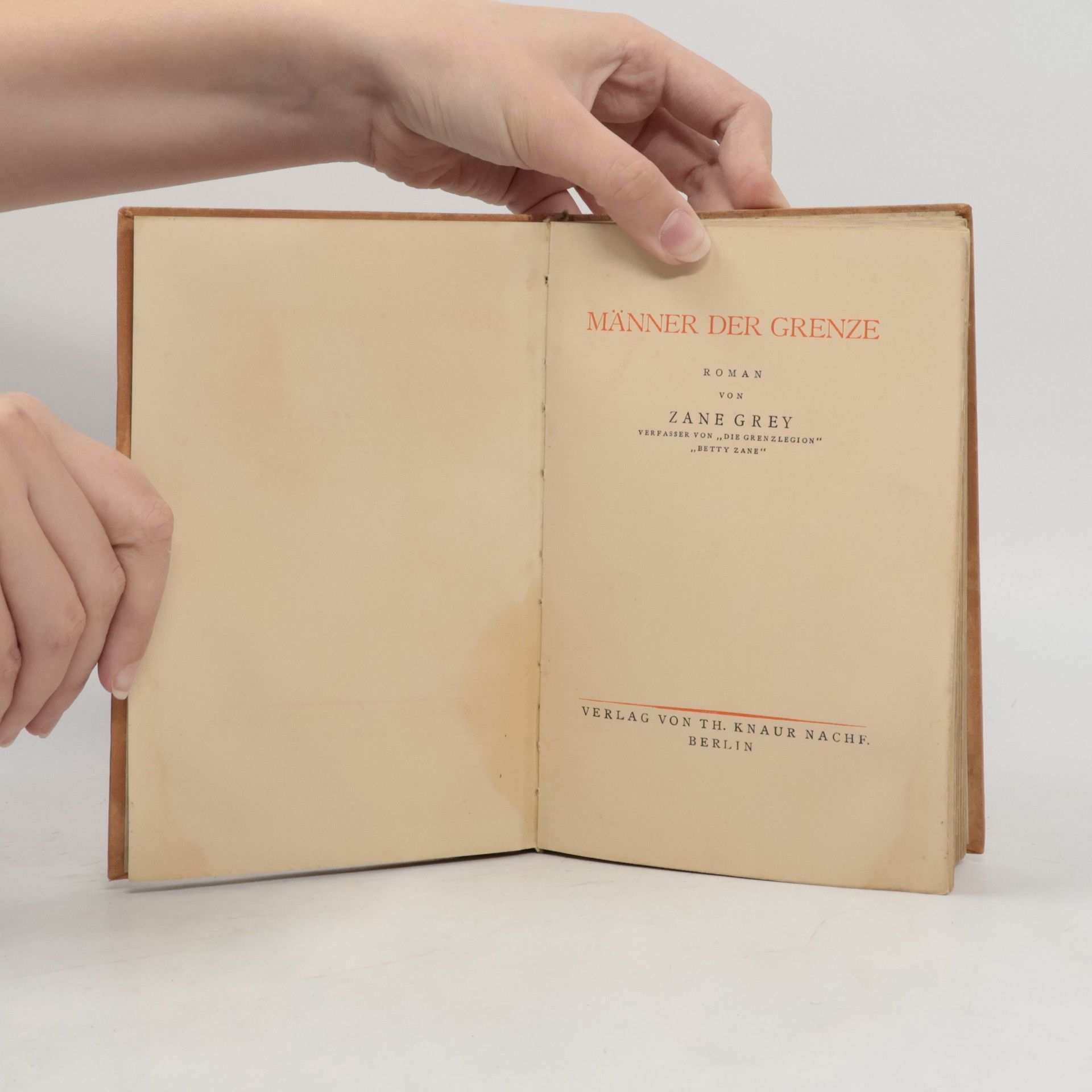 Zane Grey Männer der Grenze