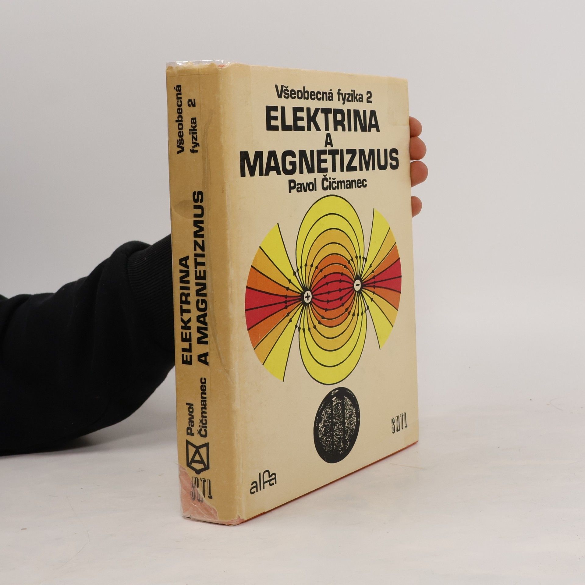 Pavol Čičmanec Všeobecná fyzika 2. Elektrina a magnetizmus