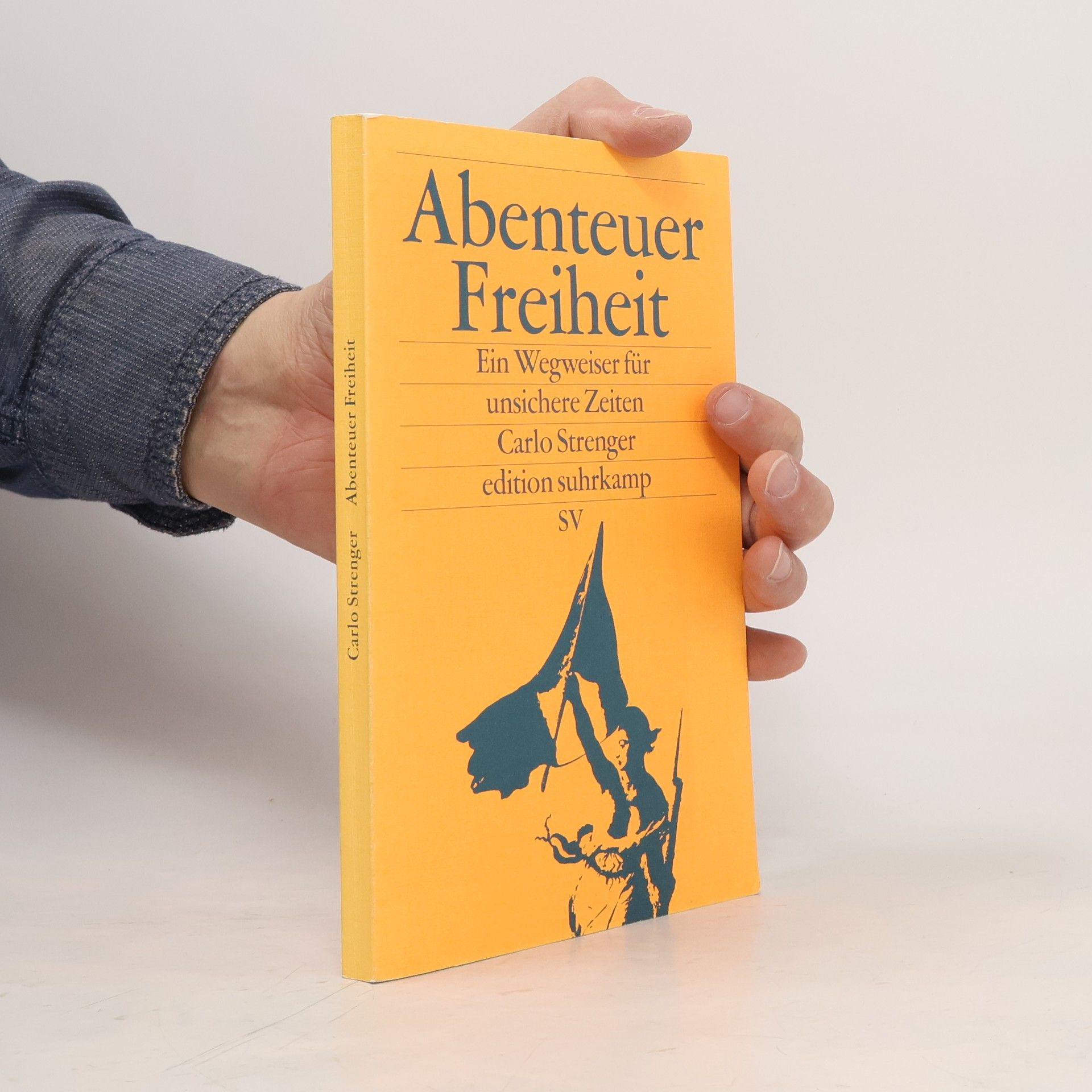 Carlo Strenger Abenteuer Freiheit