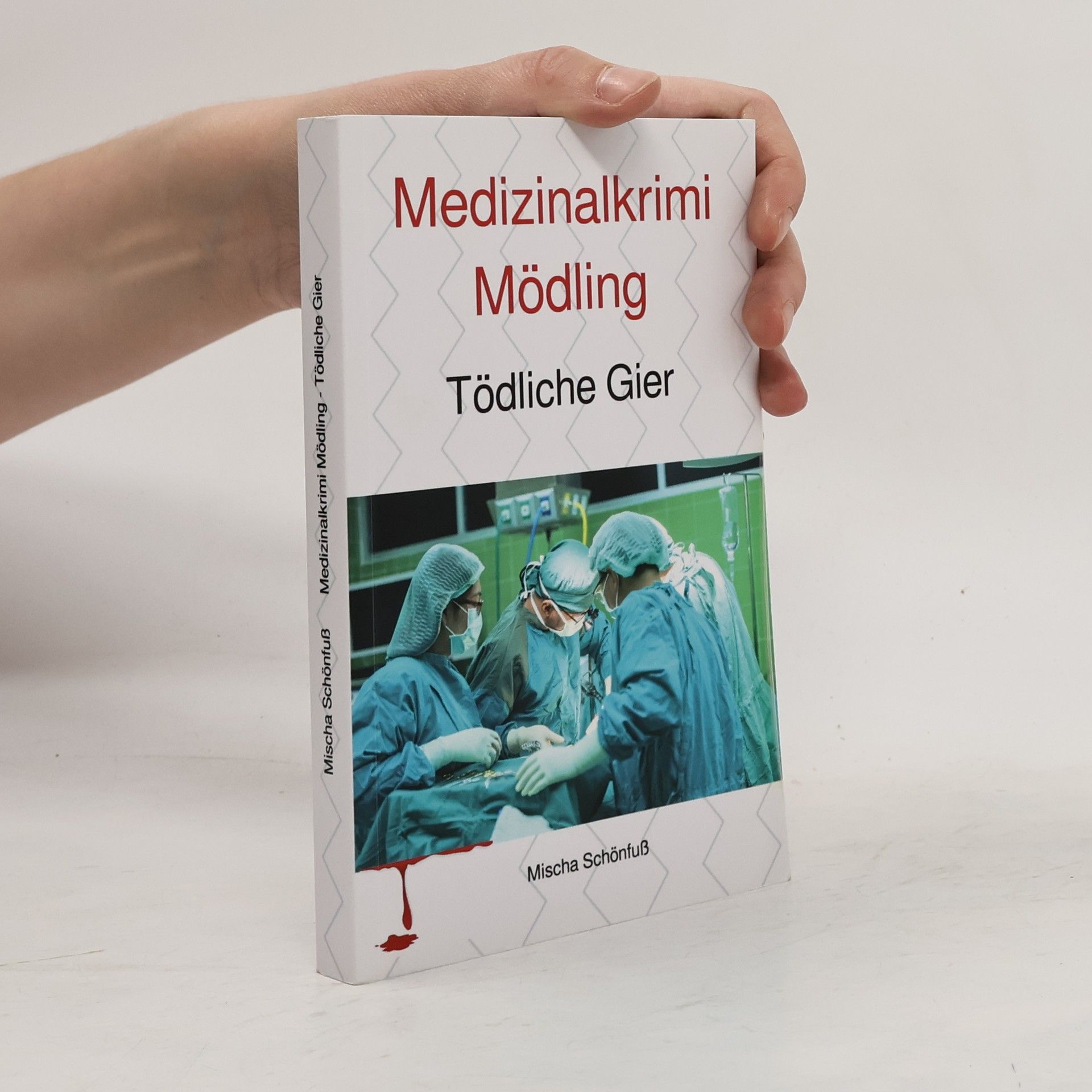 Mischa Schönfuß Medizinalkrimi Mödling