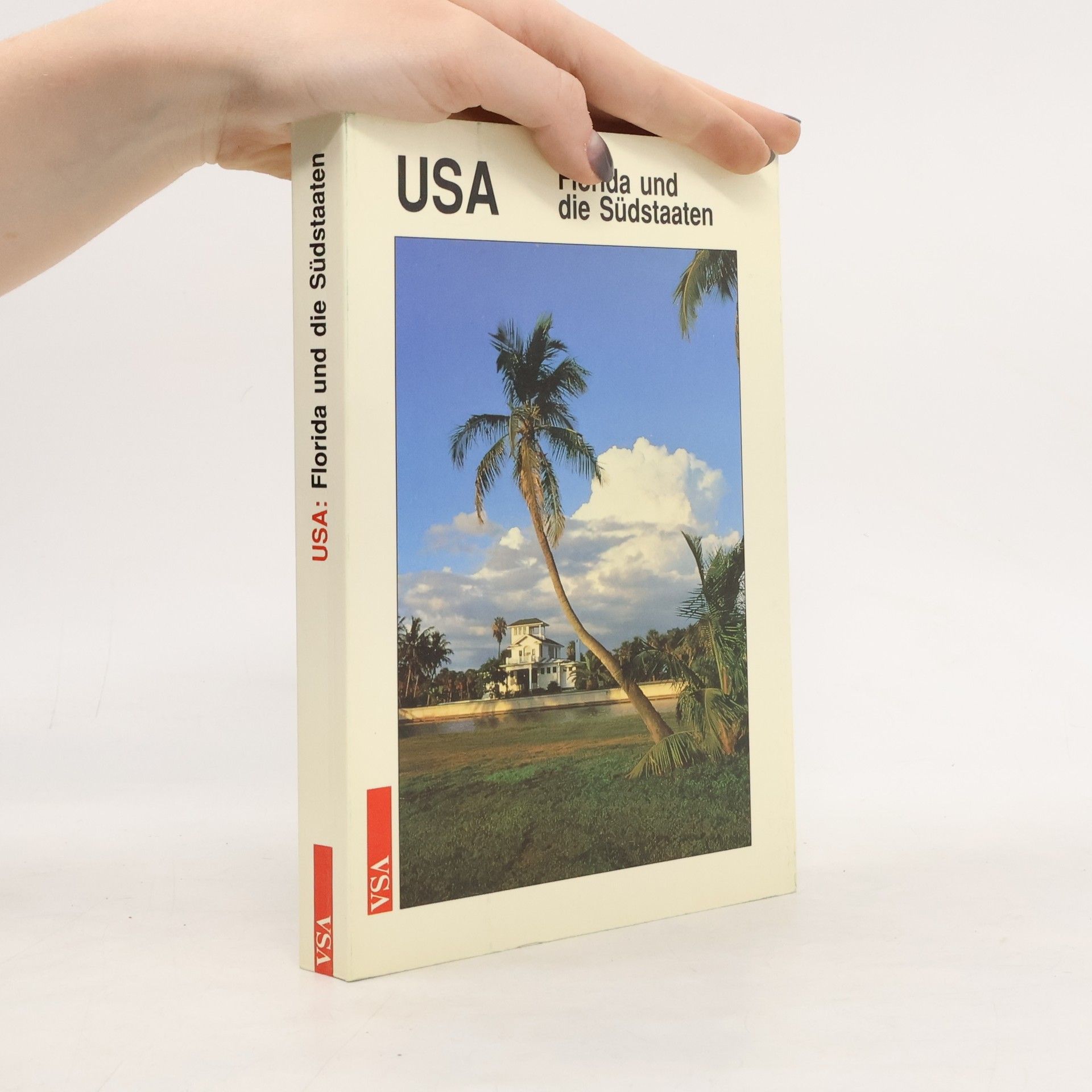 Autorenkollektiv USA, Florida und die Südstaaten. Reisebuch