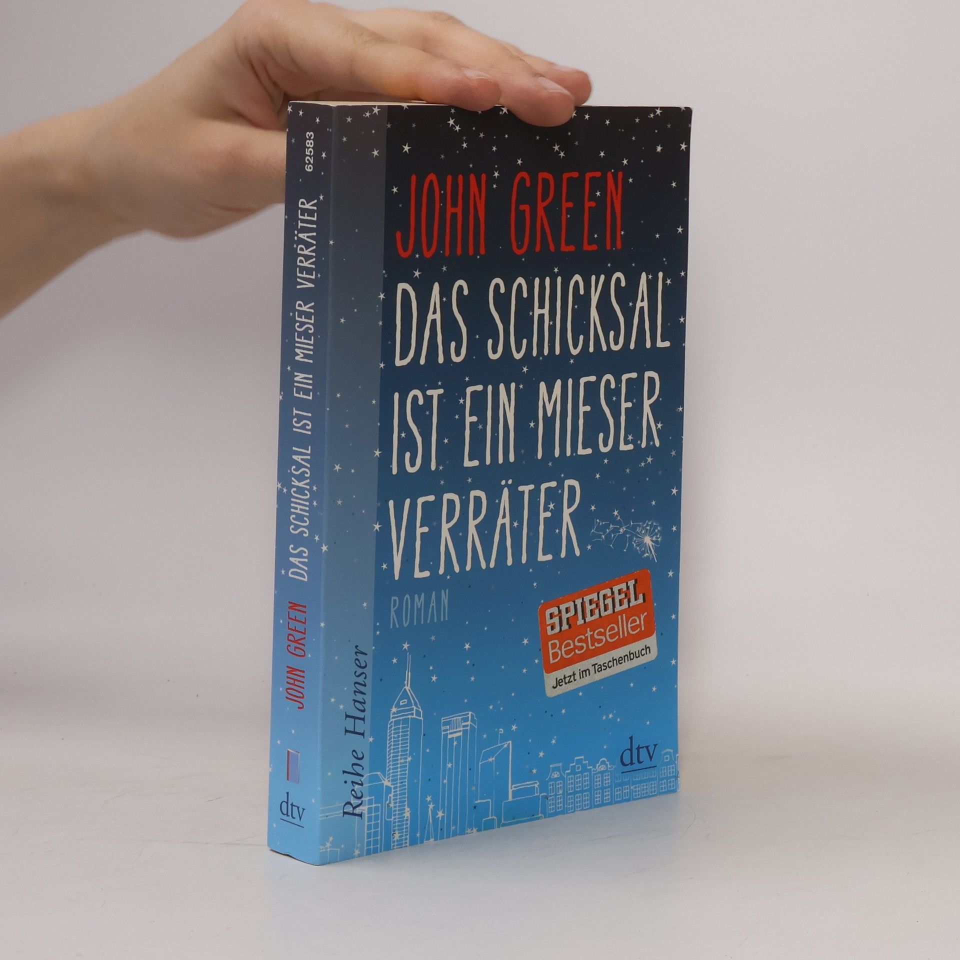 John Green Das Schicksal ist ein mieser Verräter