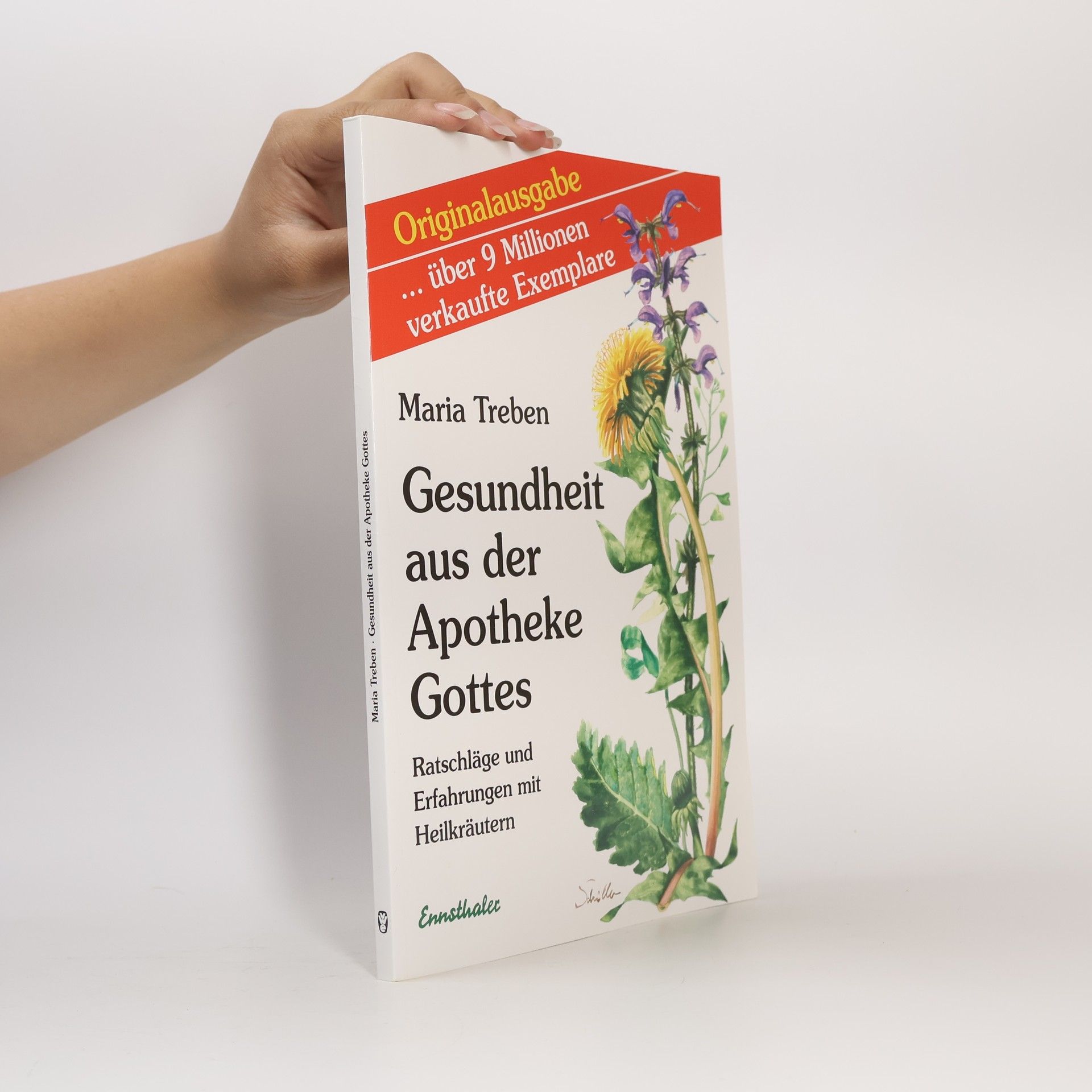 Maria Treben Gesundheit aus der Apotheke Gottes : Ratschläge und Erfahrungen mit Heilkräutern