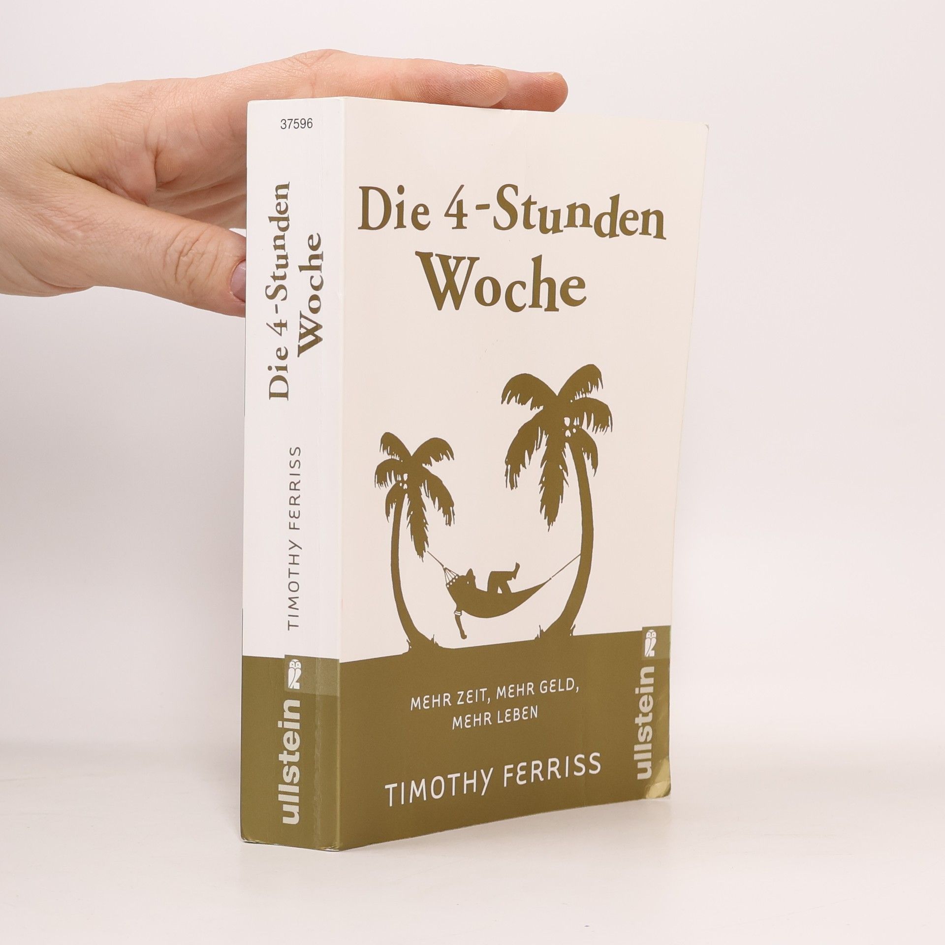 Timothy Ferriss Die 4-Stunden-Woche