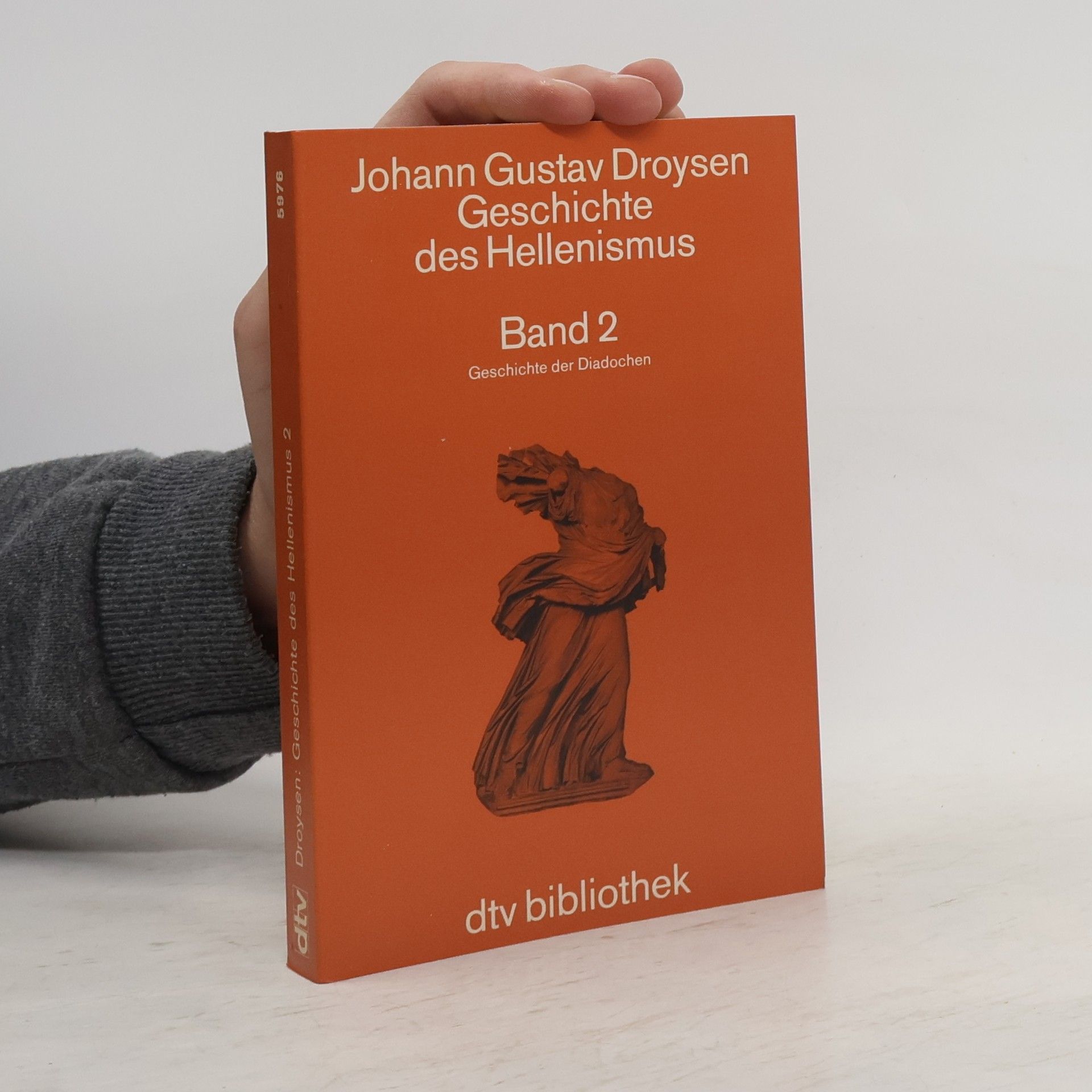 Johann Gustav Droysen Geschichte des Hellenismus 2. Geschichte der Diadochen