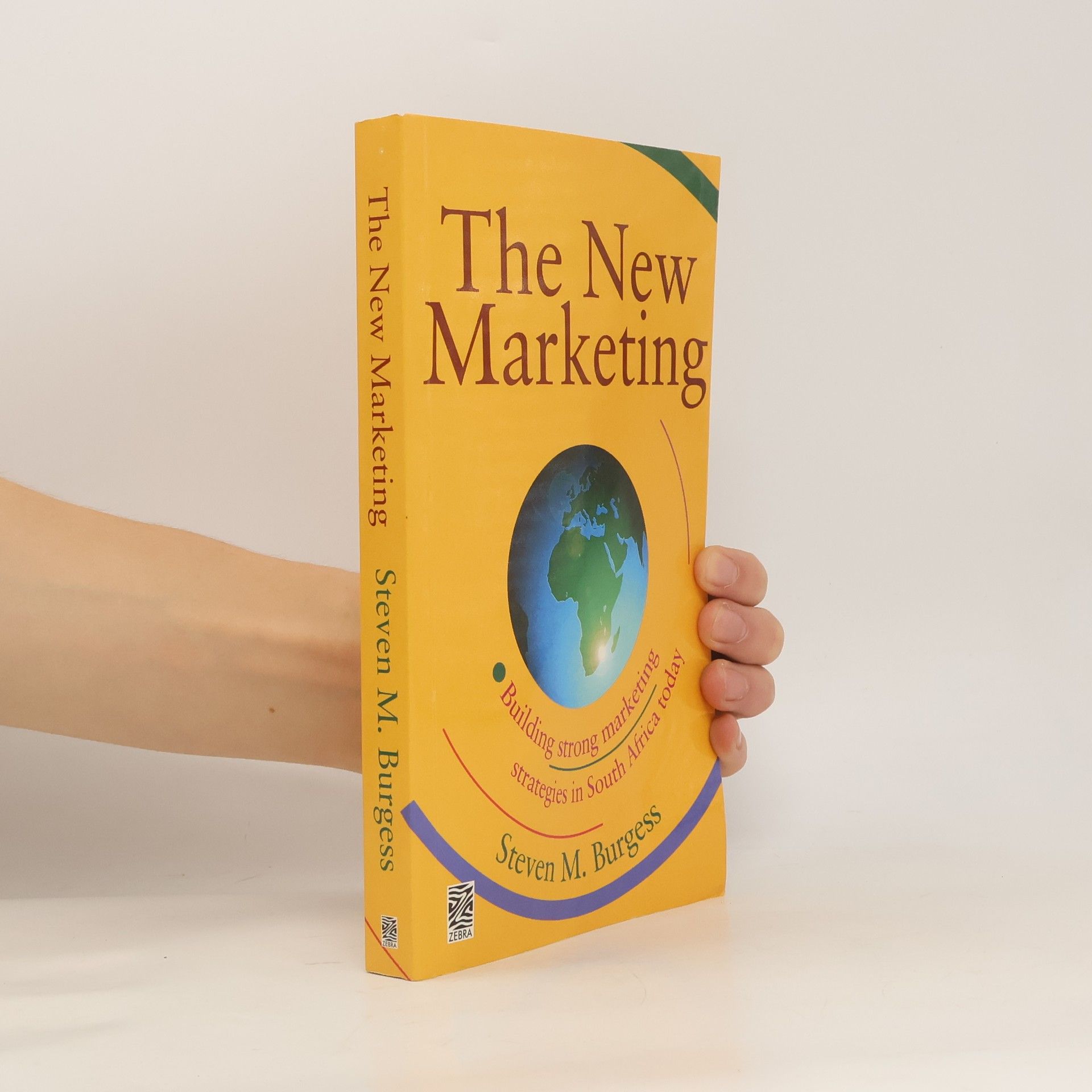 Steven M. Burgess The New Marketing