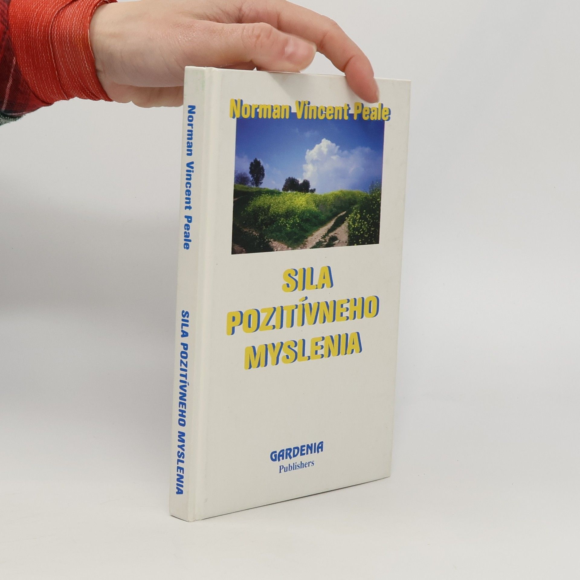 Norman Vincent Peale Sila pozitívneho myslenia