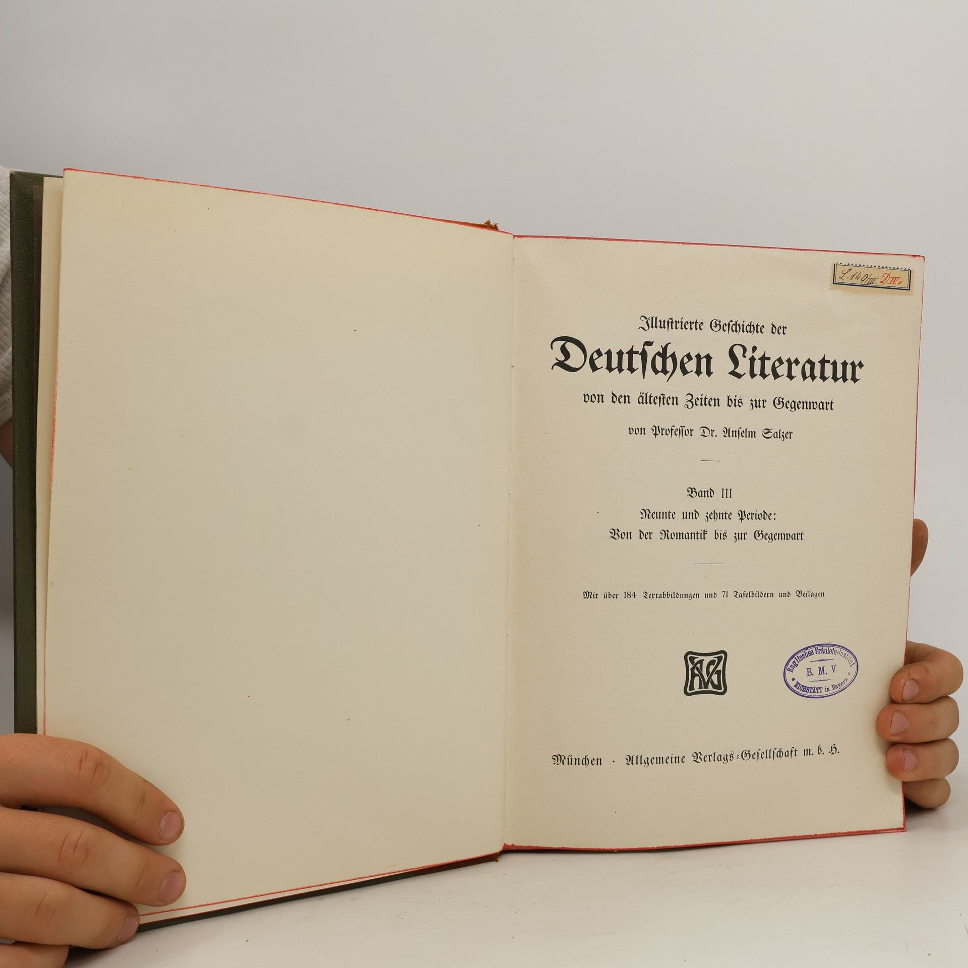 Anselm Salzer Illustrierte Geschichte der Deutschen Literatur. Band III.