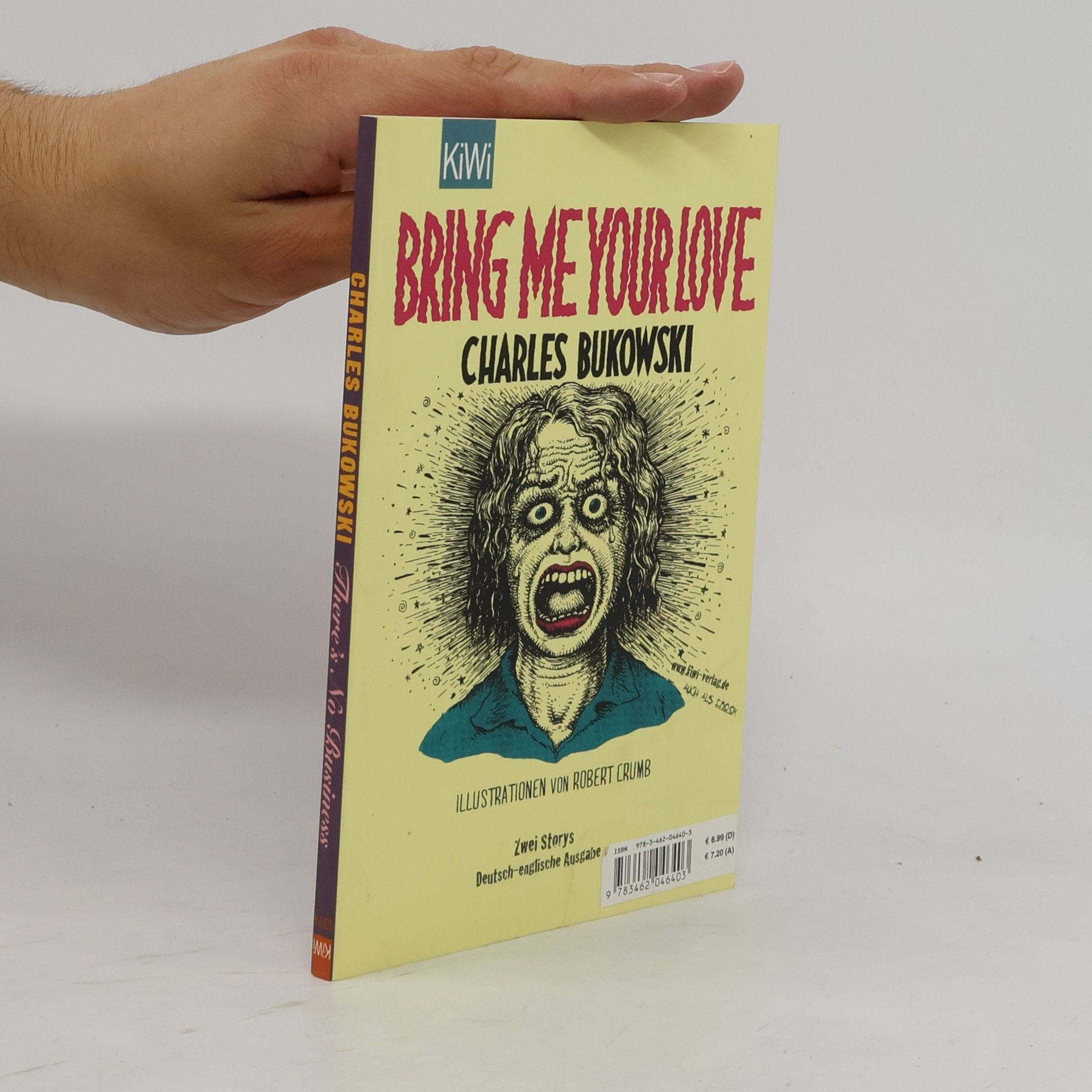 Charles Bukowski Bring Me Your Love / There's No Business (2 knihy v 1 svazku)