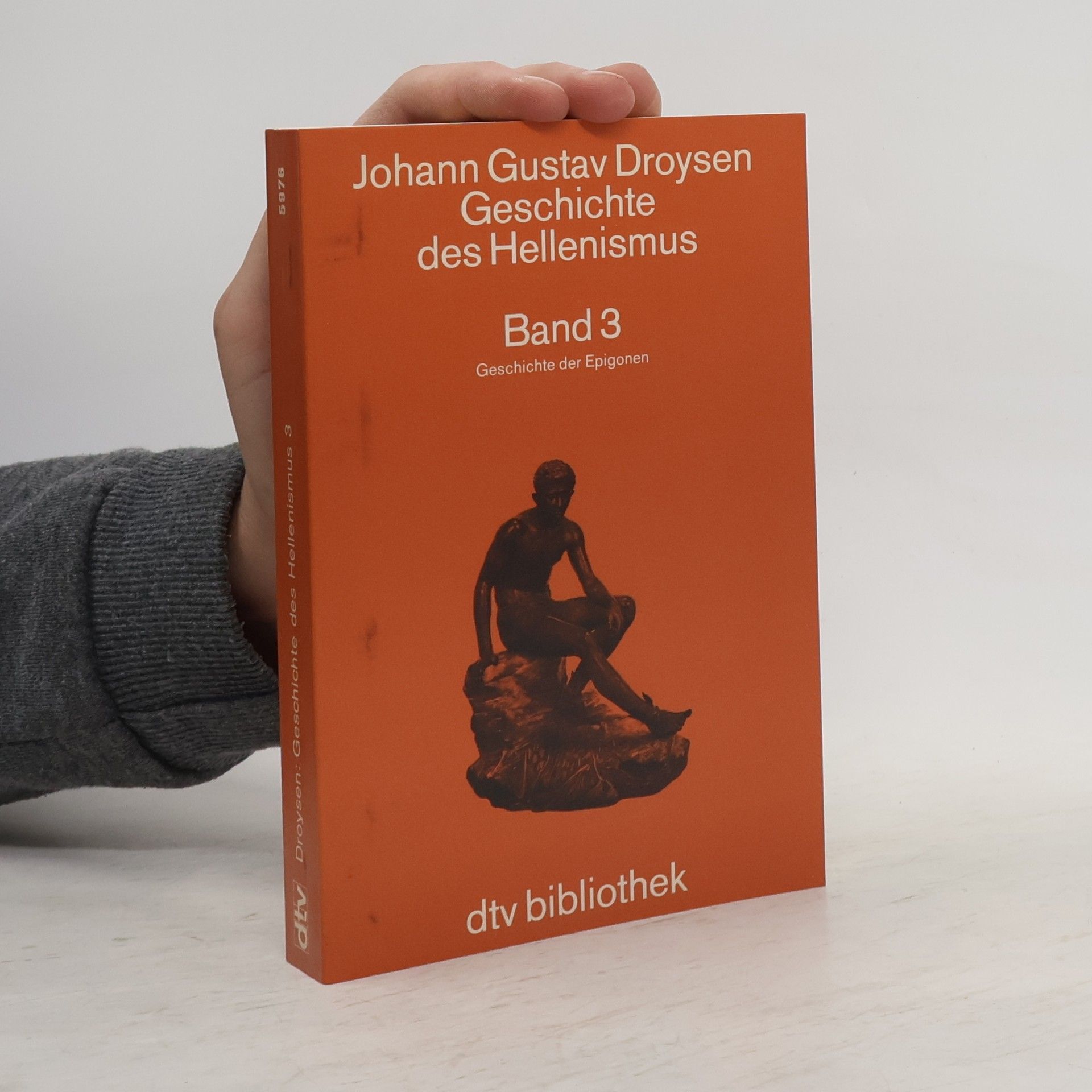 Johann Gustav Droysen Geschichte des Hellenismus 3