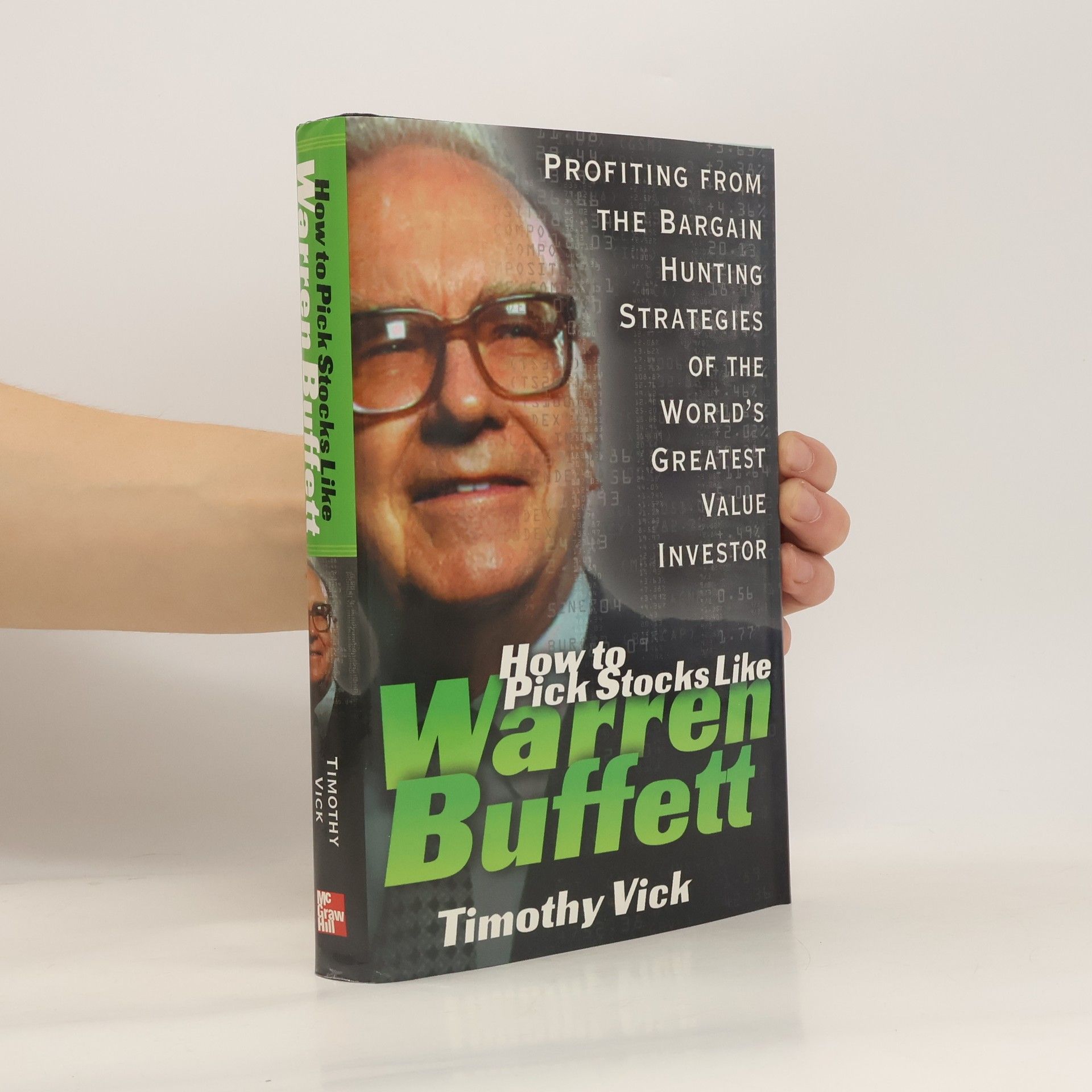 Timothy P. Vick How to Pick Stocks Like Warren Buffett