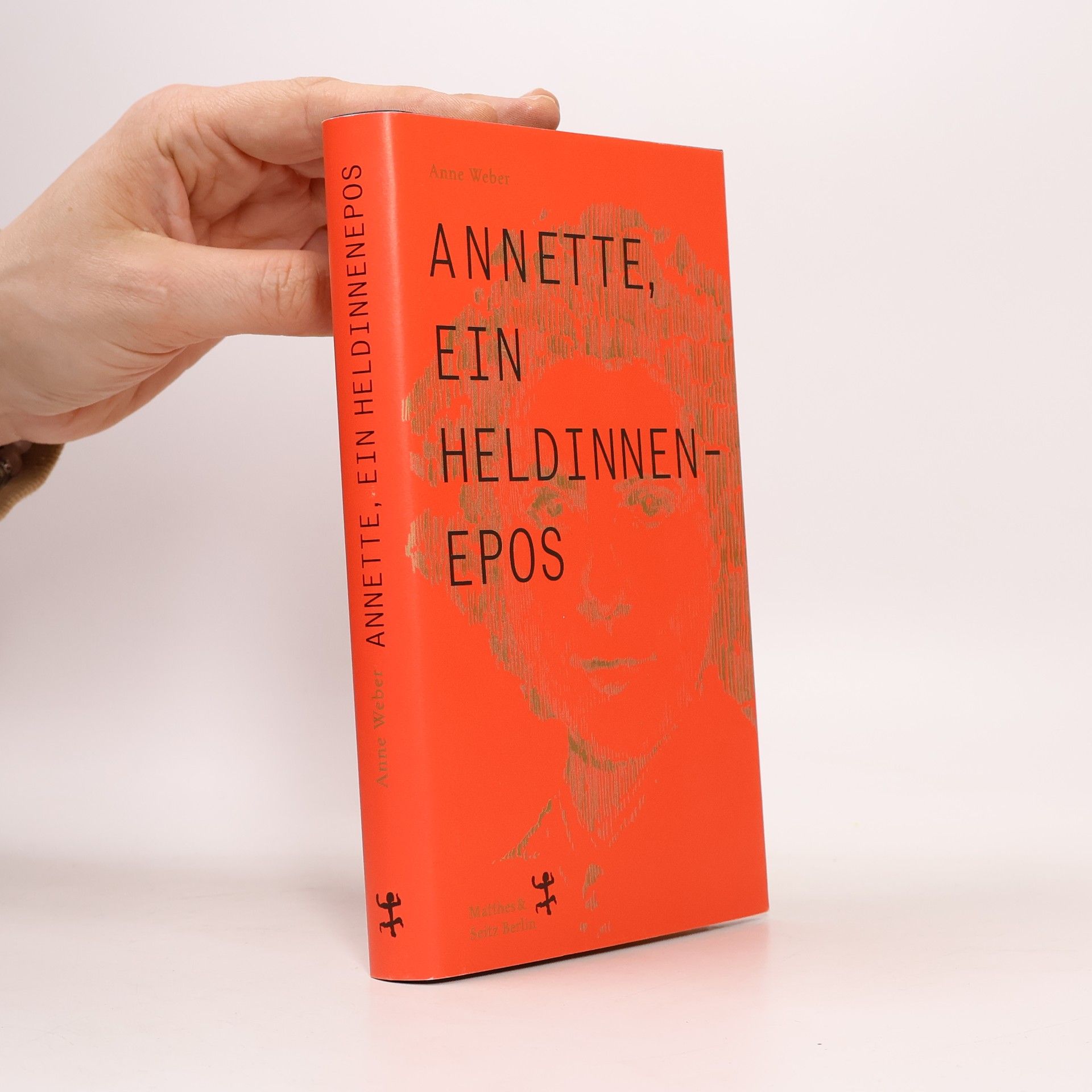 Anne Weber Annette, ein Heldinnenepos