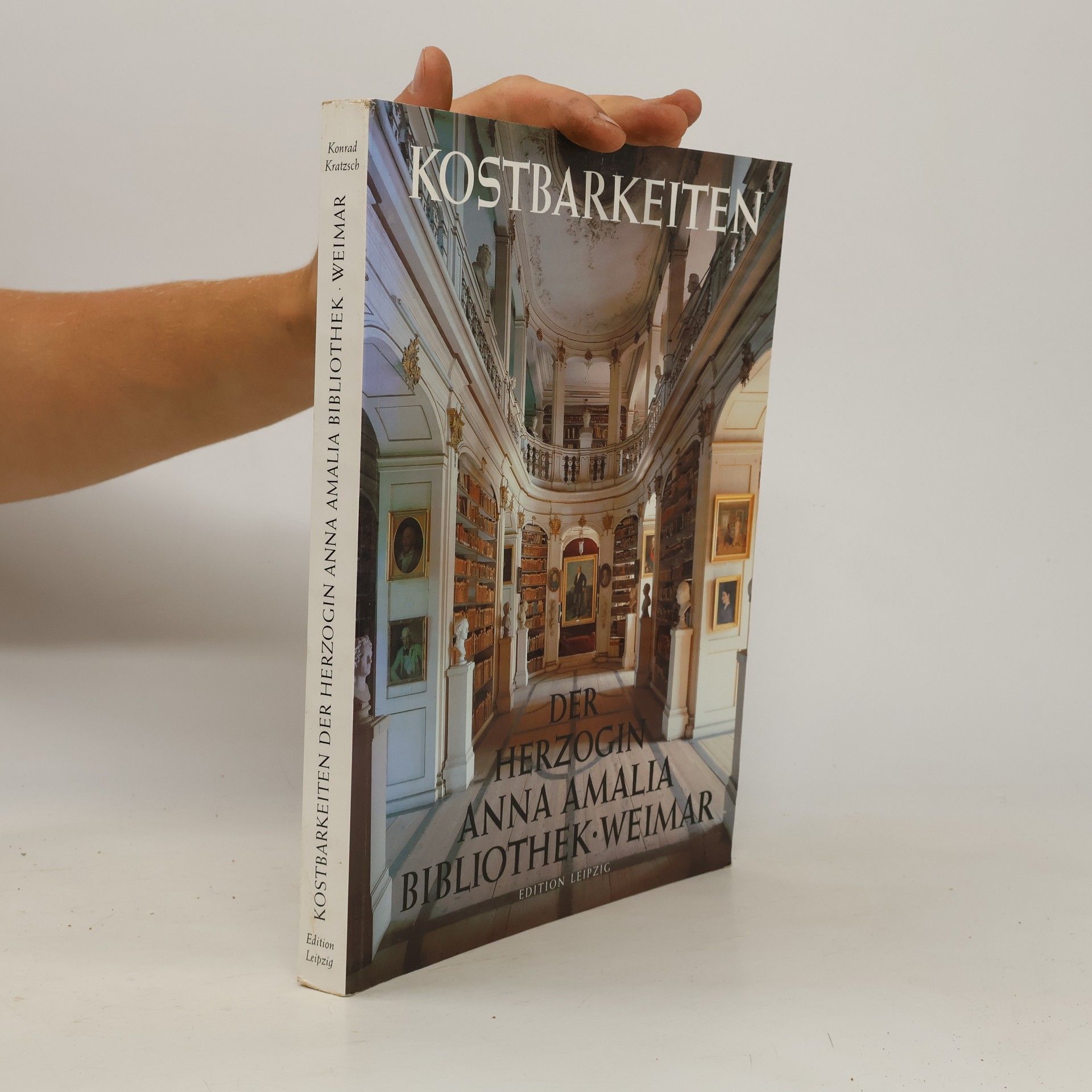Konrad Kratzsch Kostbarkeiten der Herzogin Anna Amalia Bibliothek Weimar