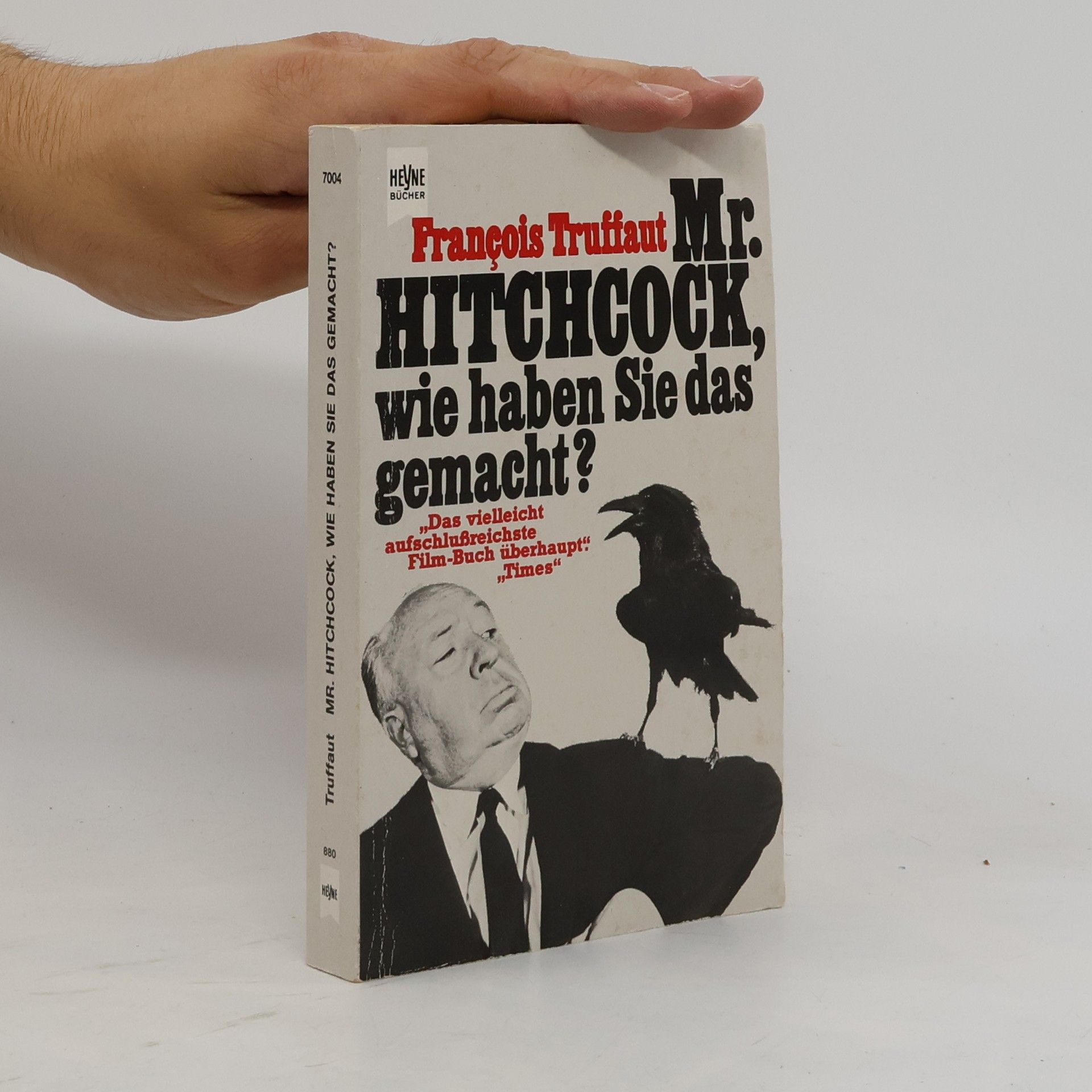 François Truffaut Mr. Hitchcock, wie haben Sie das gemacht?