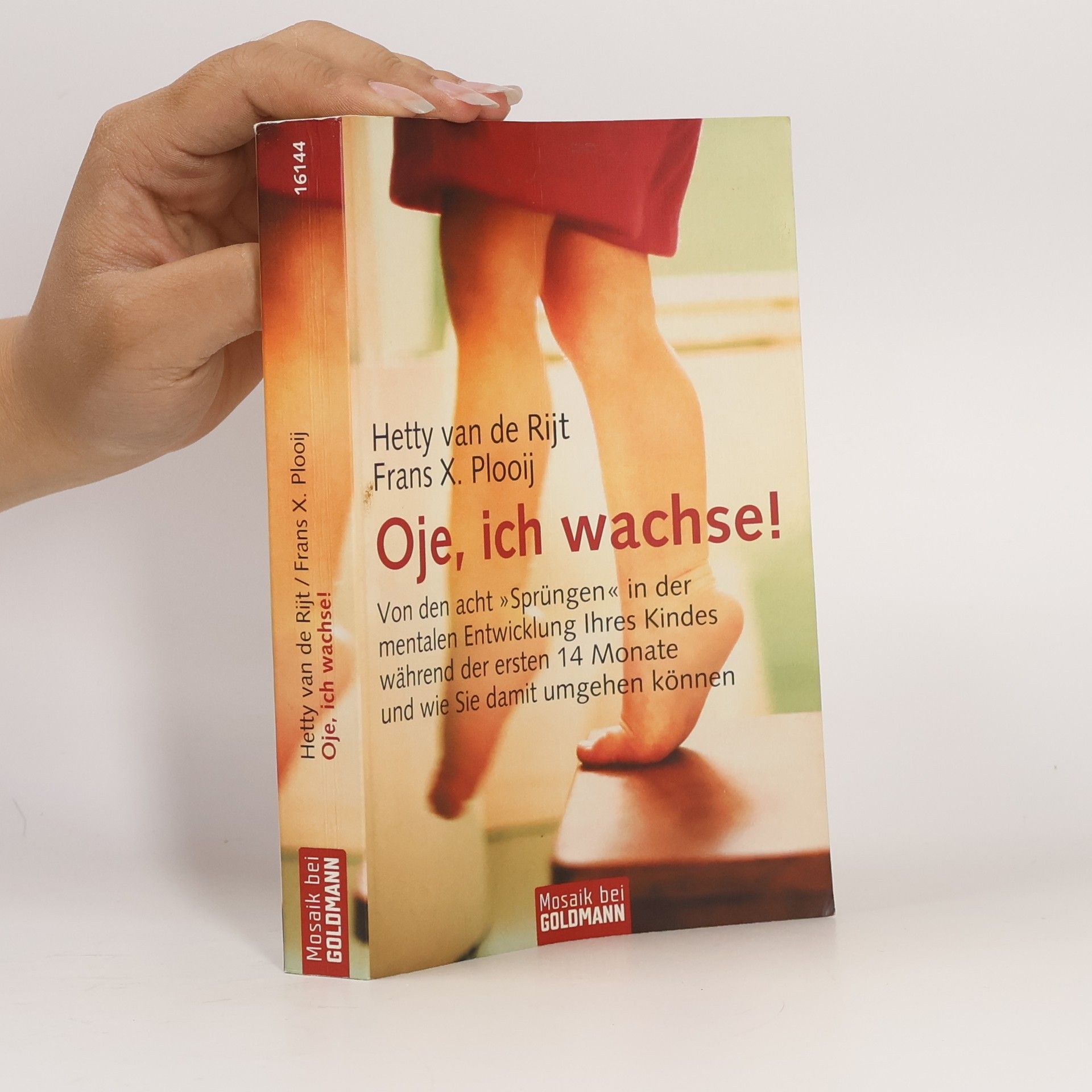 Frans X. Plooij Oje, ich wachse!