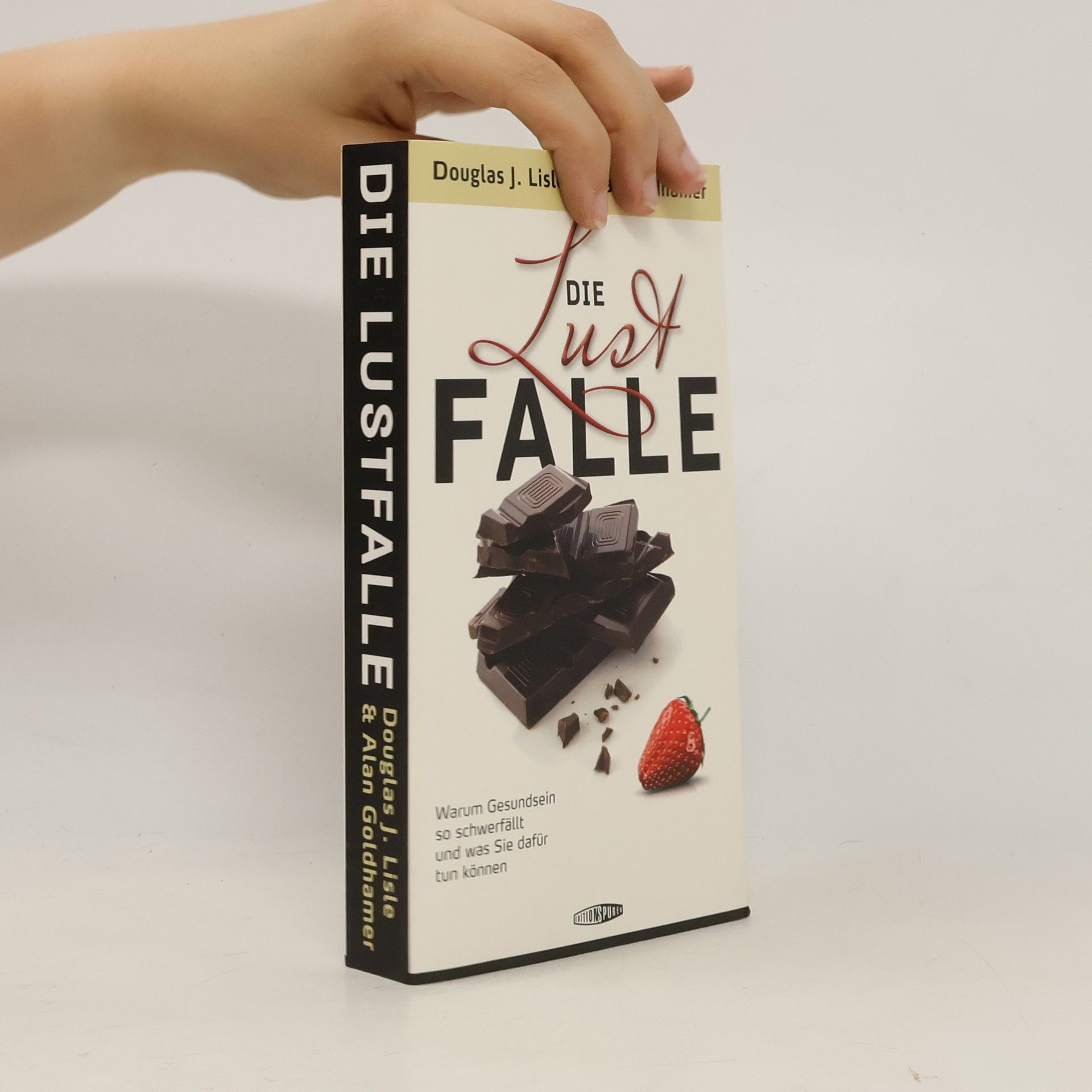 Douglas J. Lisle Die Lustfalle
