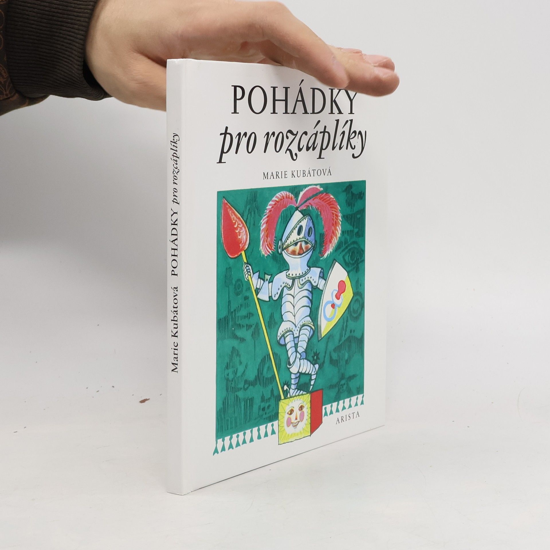 Marie Kubátová Pohádky pro rozcáplíky