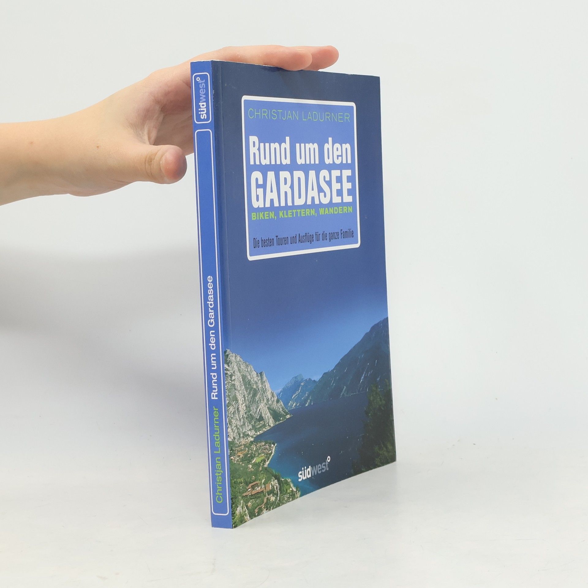 Christjan Ladurner Rund um den Gardasee