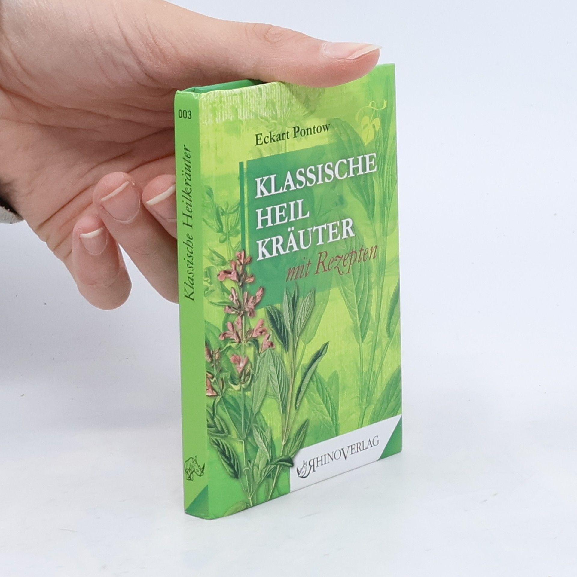 Klassische Heilkräuter und Rezepte