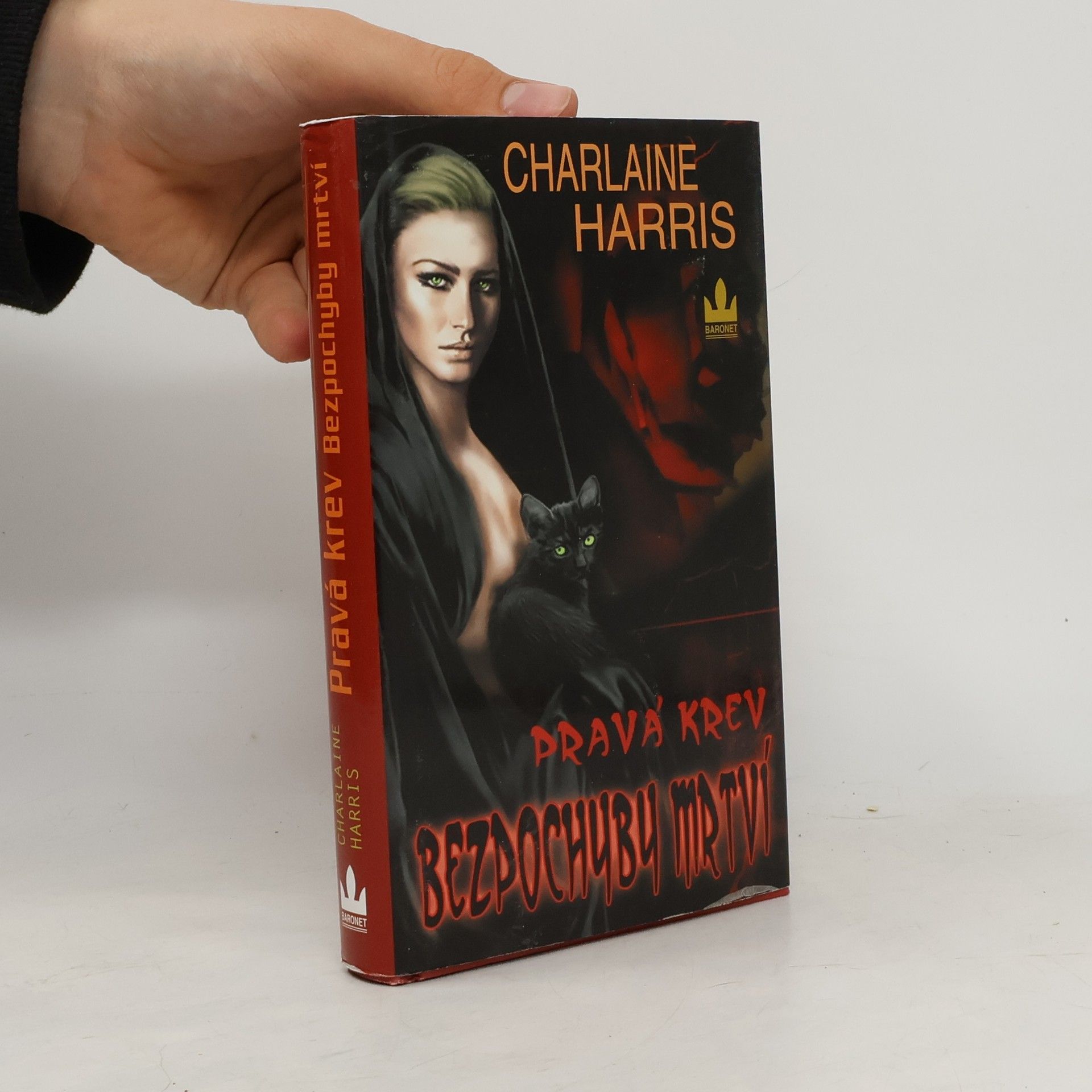 Charlaine Harris Pravá krev. Bezpochyby mrtví