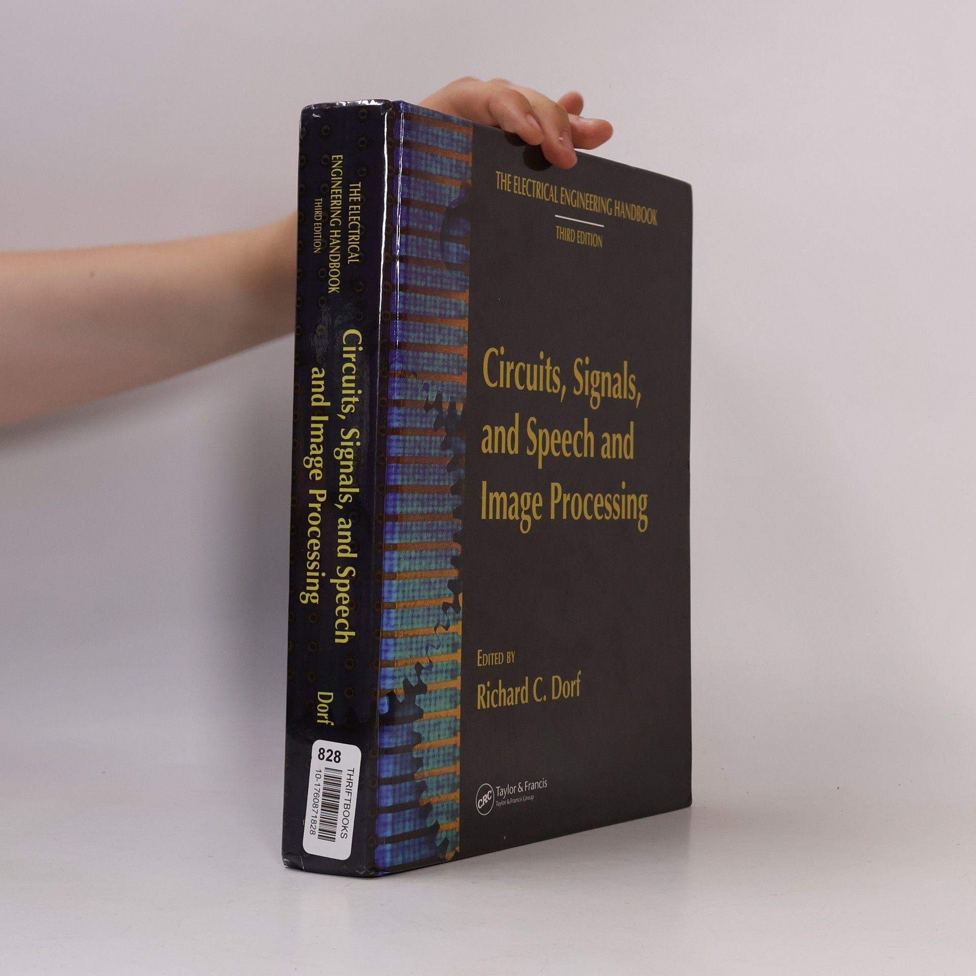 The Electrical Engineering Handbook: Circuits, Signals, and Speech and Image Processing - Third Edition