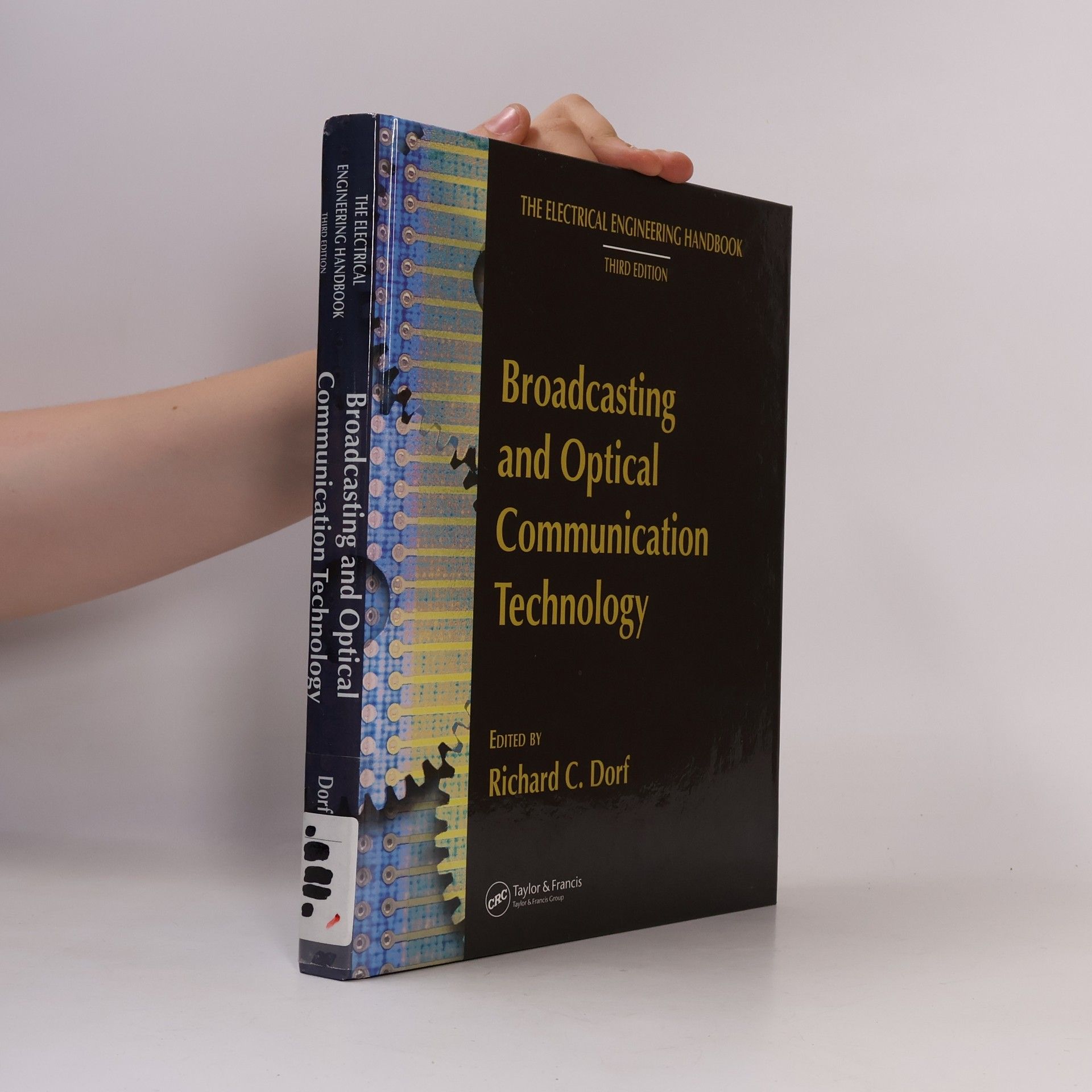 The Electrical Engineering Handbook: Broadcasting and Optical Communication Technology
