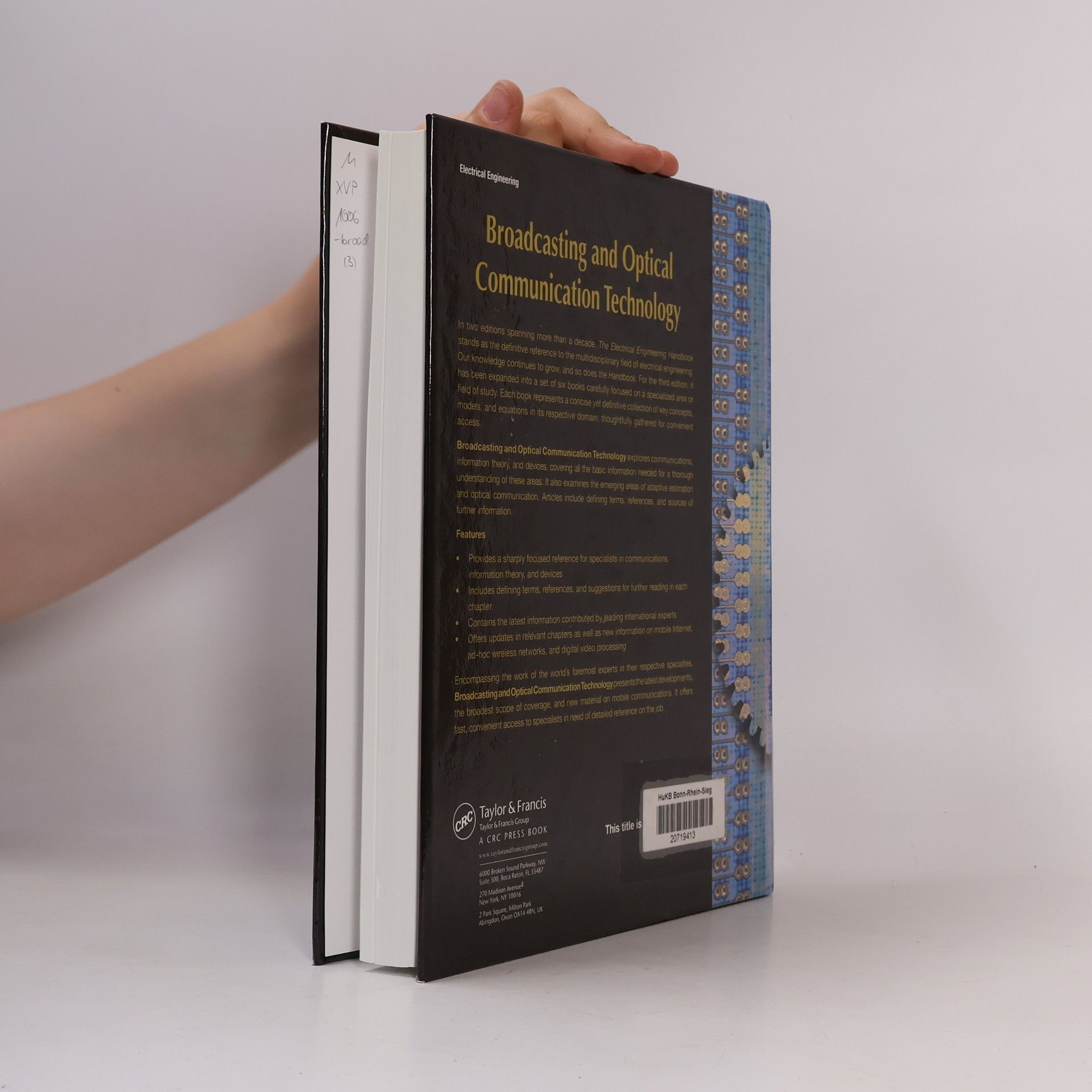 Ronald J. Tallarida The Electrical Engineering Handbook: Broadcasting and Optical Communication Technology