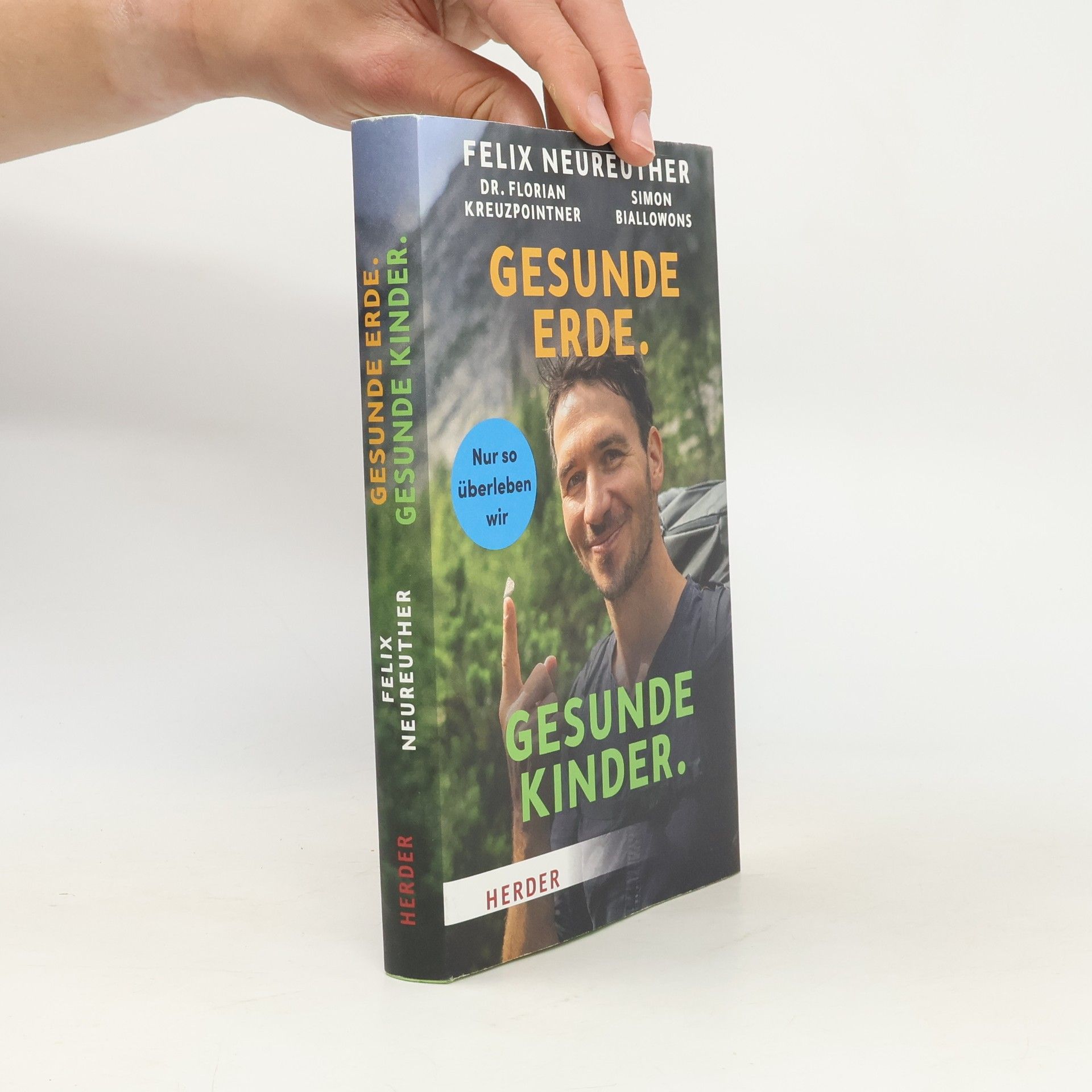 Dr. Florian Kreuzpointner Gesunde Erde. Gesunde Kinder