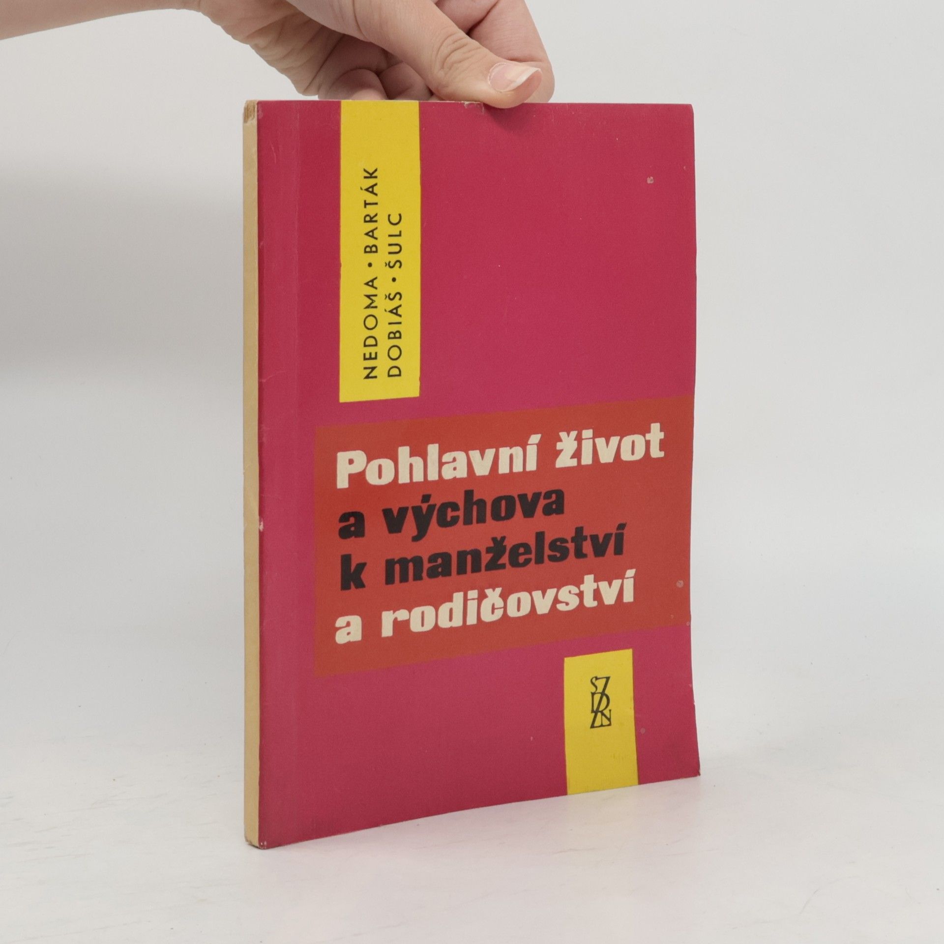 K. Nedoma Pohlavní život a výchova k manželství a rodičovství