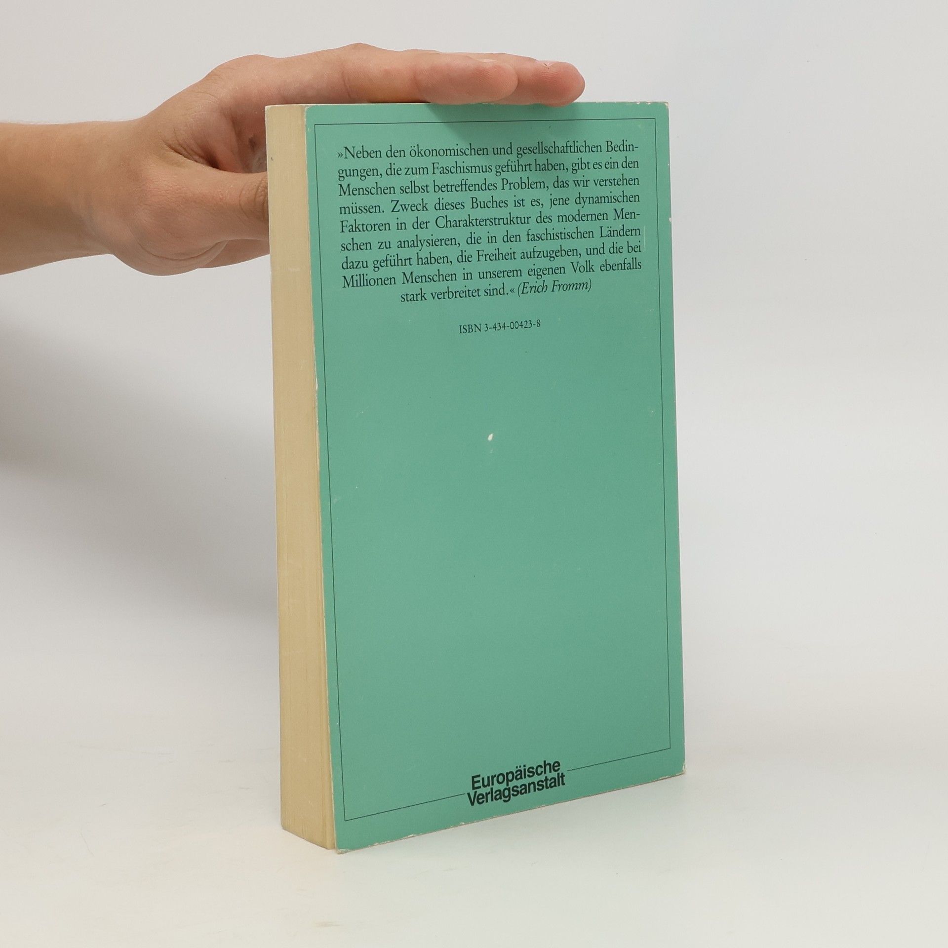 Erich Fromm Die Furcht vor der Freiheit