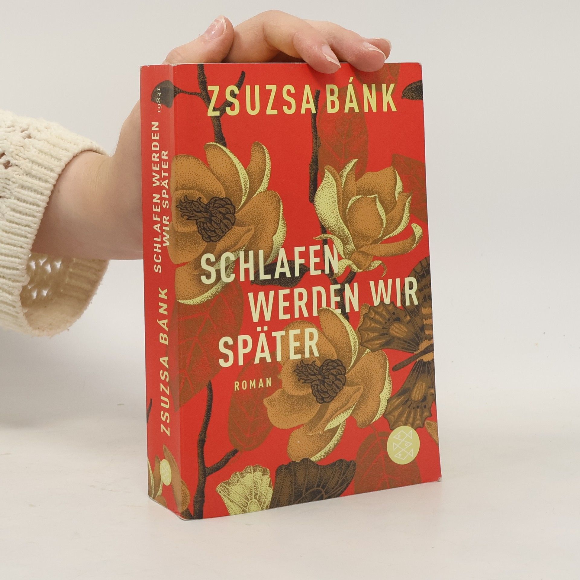 Zsuzsa Bánk Schlafen werden wir später