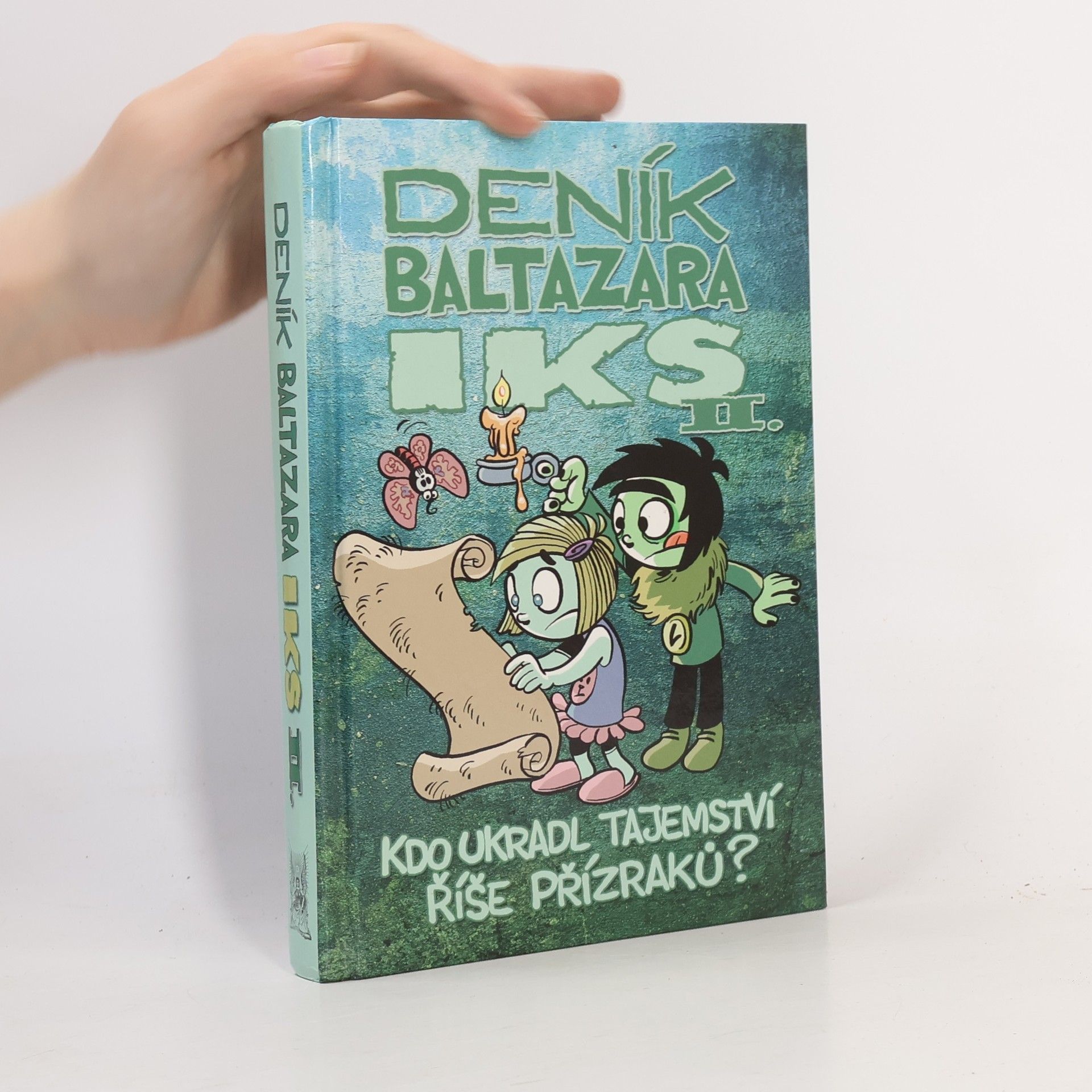 Jiří Urban Deník Baltazara Iks. II. Kdo ukradl tajemství říše Přízraků?