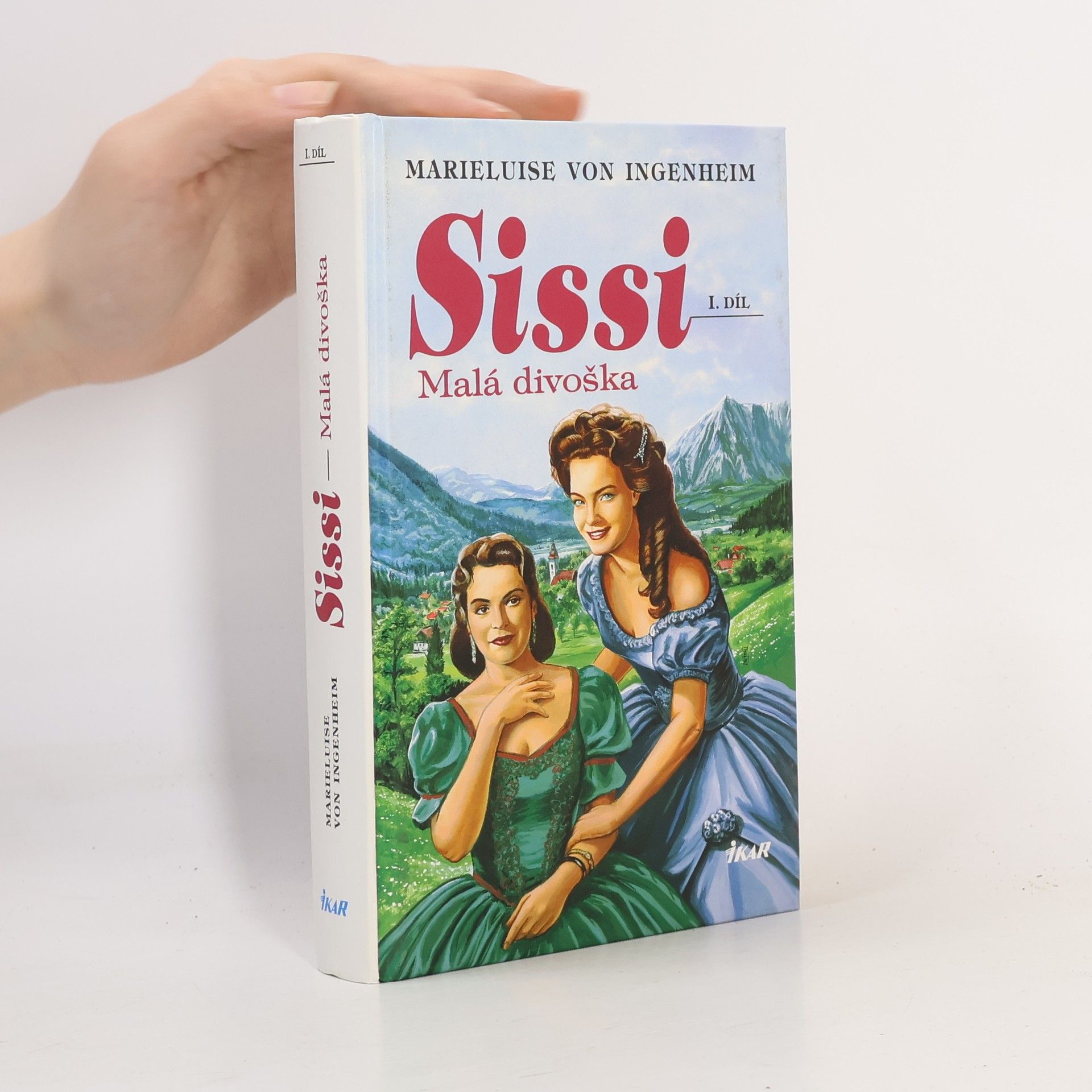 Maireluise von Ingenheim Sissi. Malá divoška.