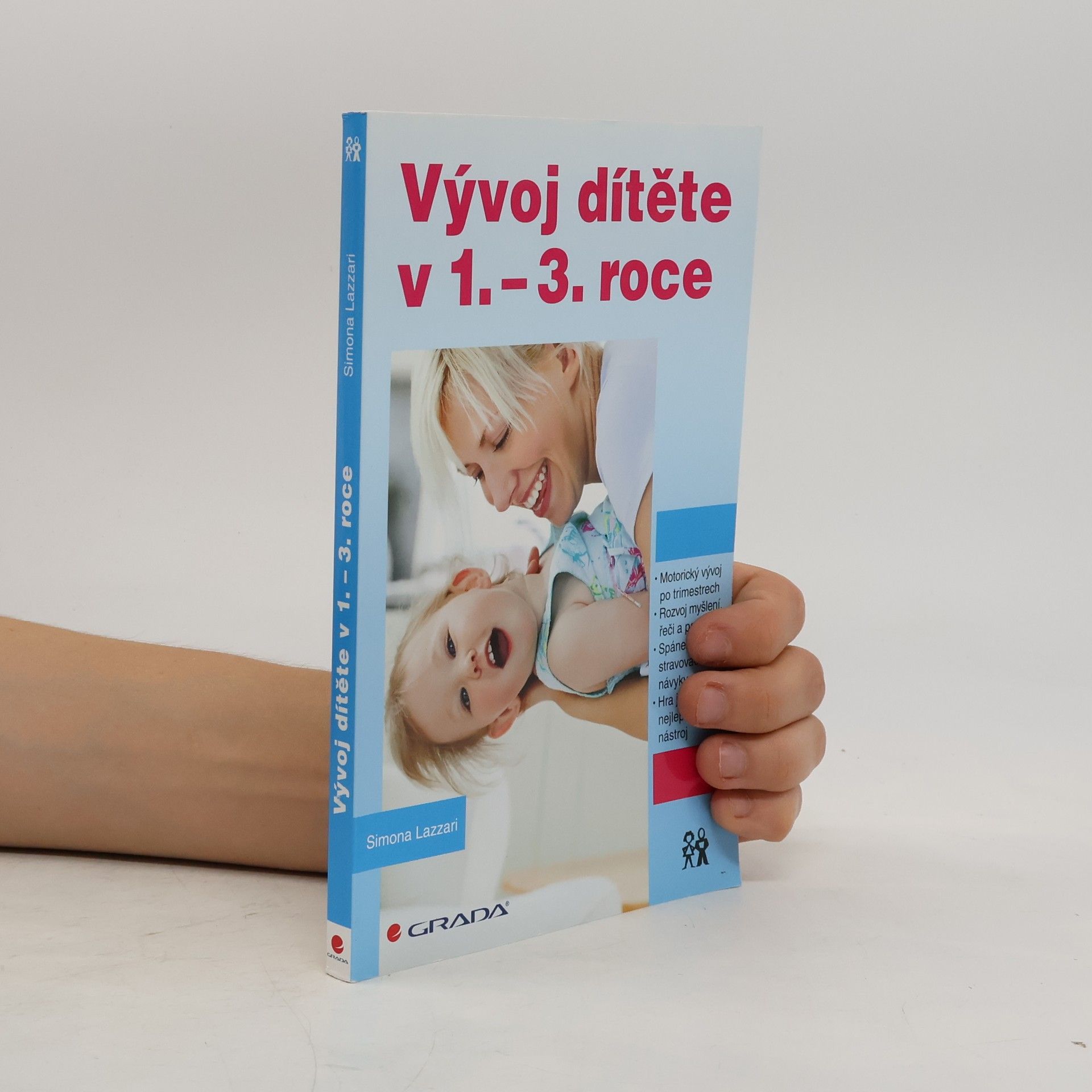 Simona Lazzari Vývoj dítěte v 1.-3. roce