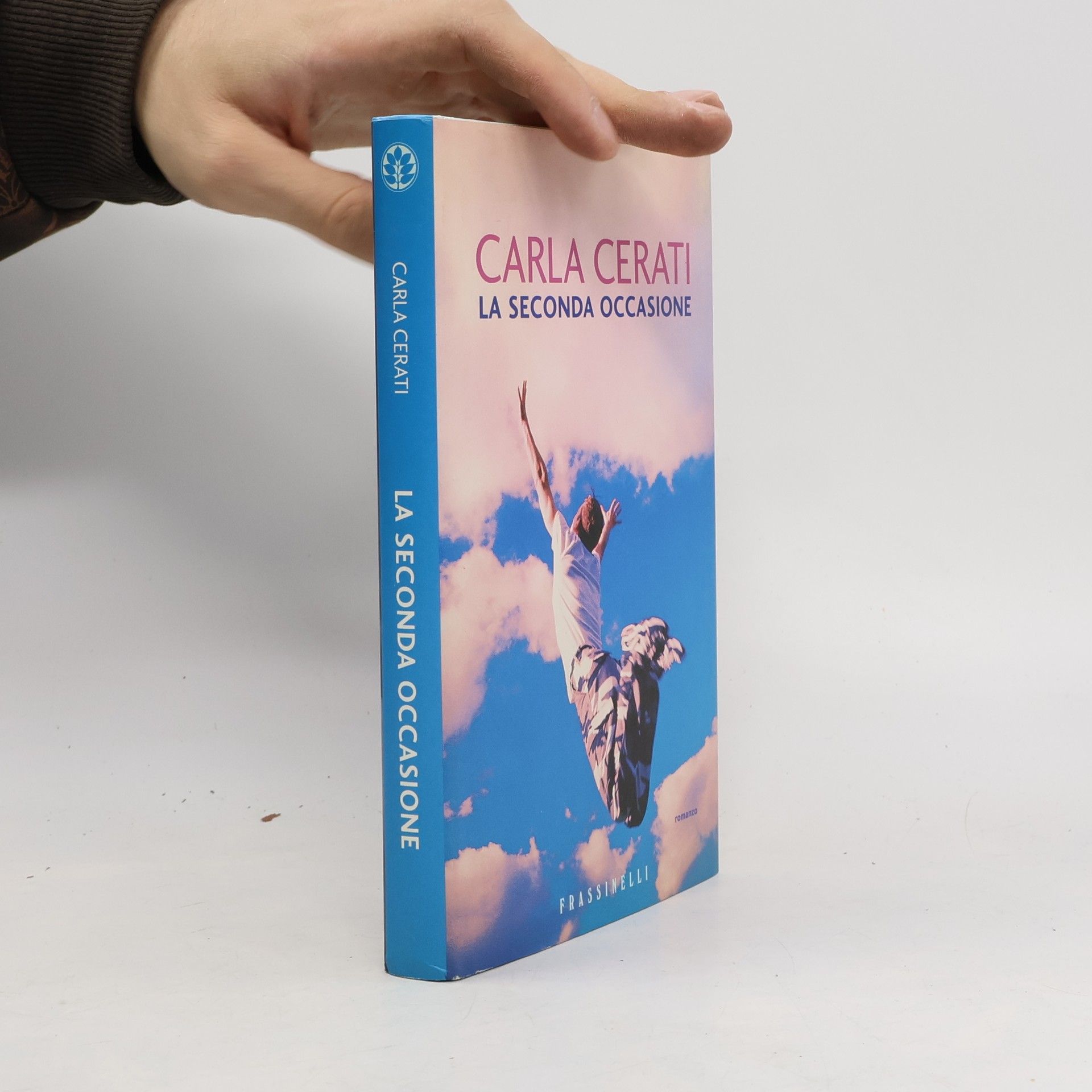 Carla Cerati Frassinelli narrativa italiana: La seconda occasione