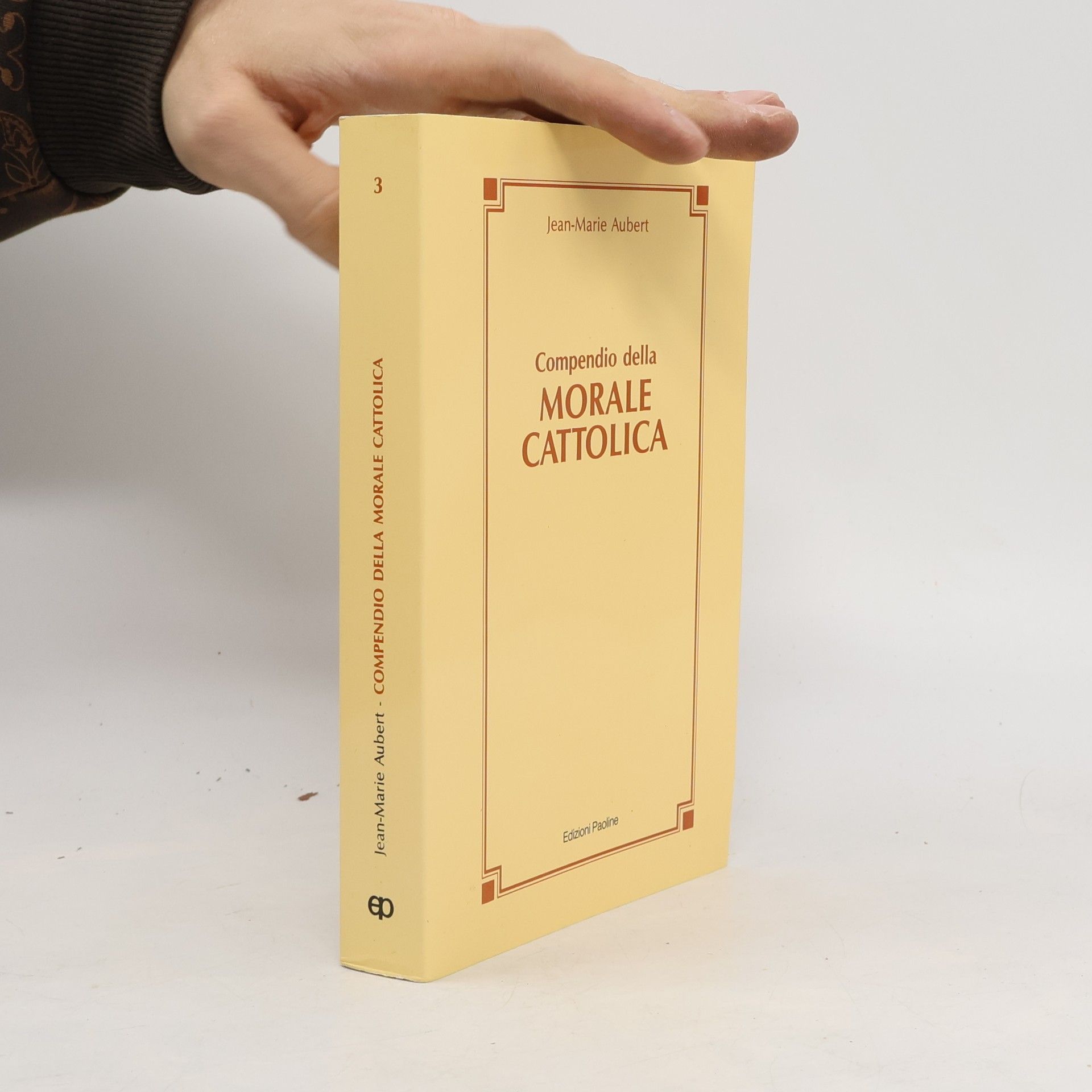 Jean-Marie Aubert Compendio della morale cattolica