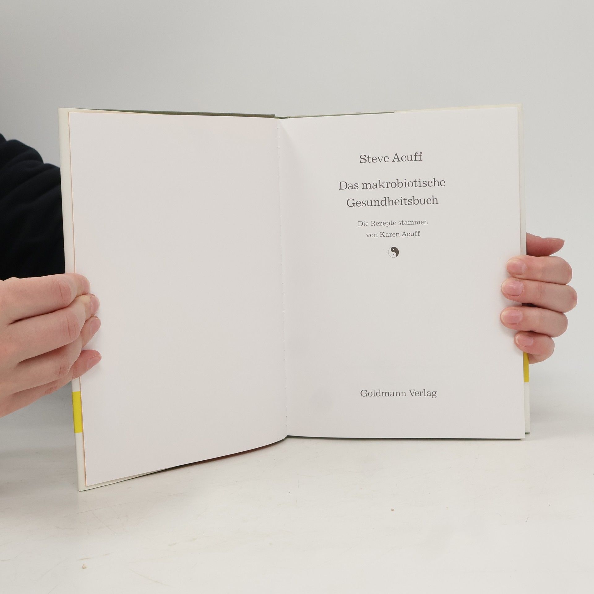 Steve Acuff Das makrobiotische Gesundheitsbuch