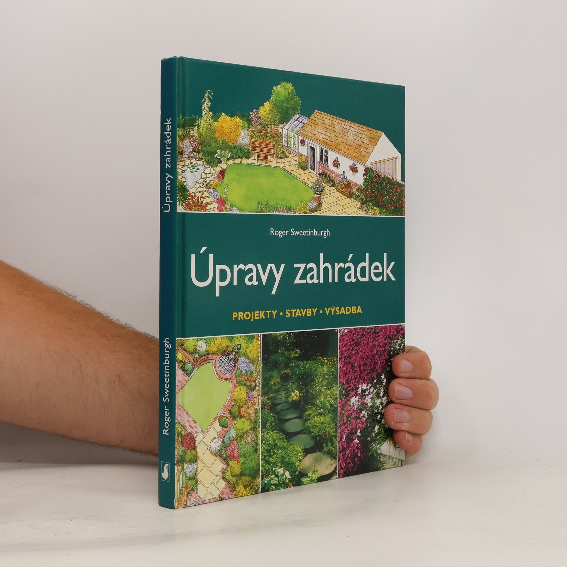 Roger Sweetinburgh Úpravy zahrádek: Projekty, stavby, výsadba