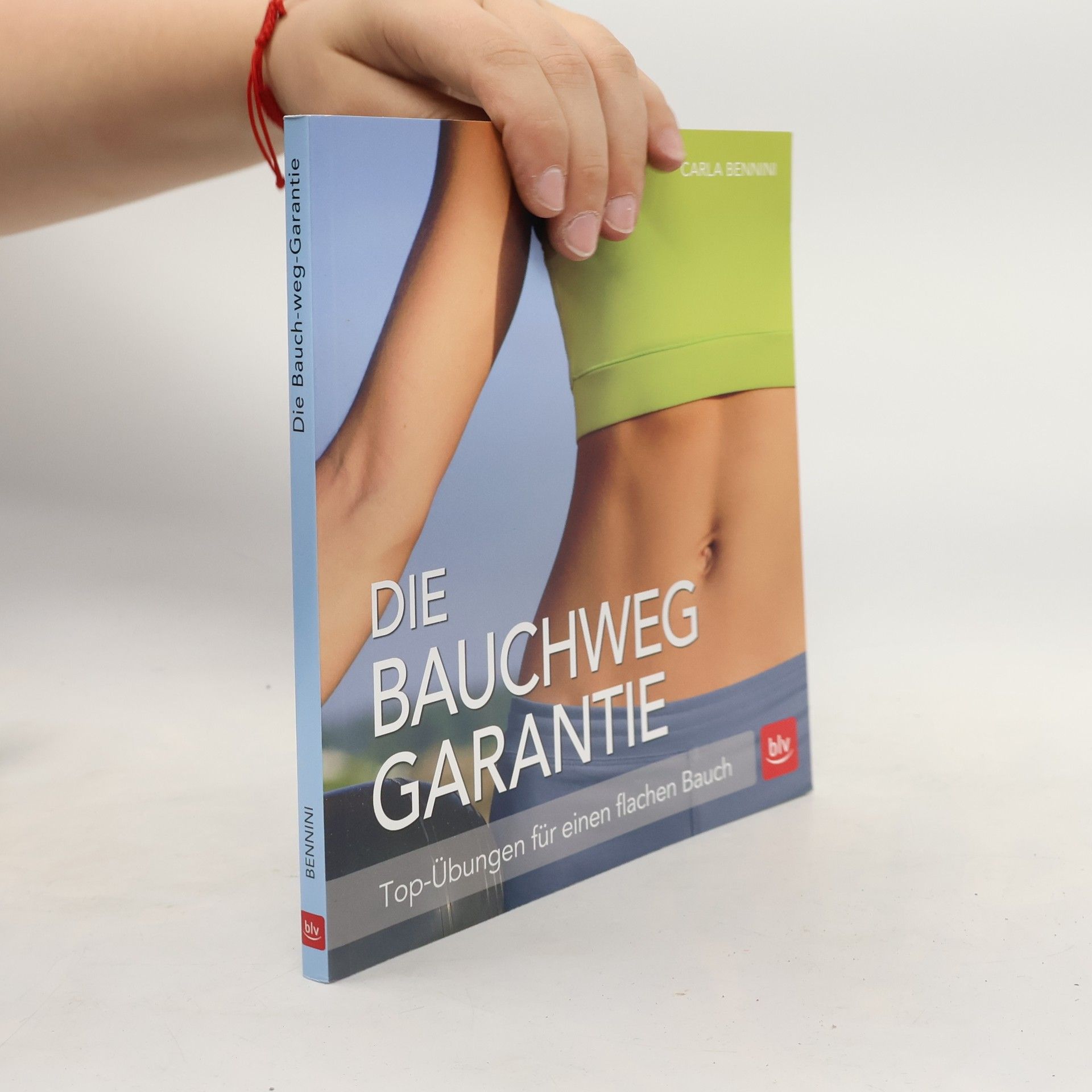 Carla Bennini Die Bauch-weg-Garantie