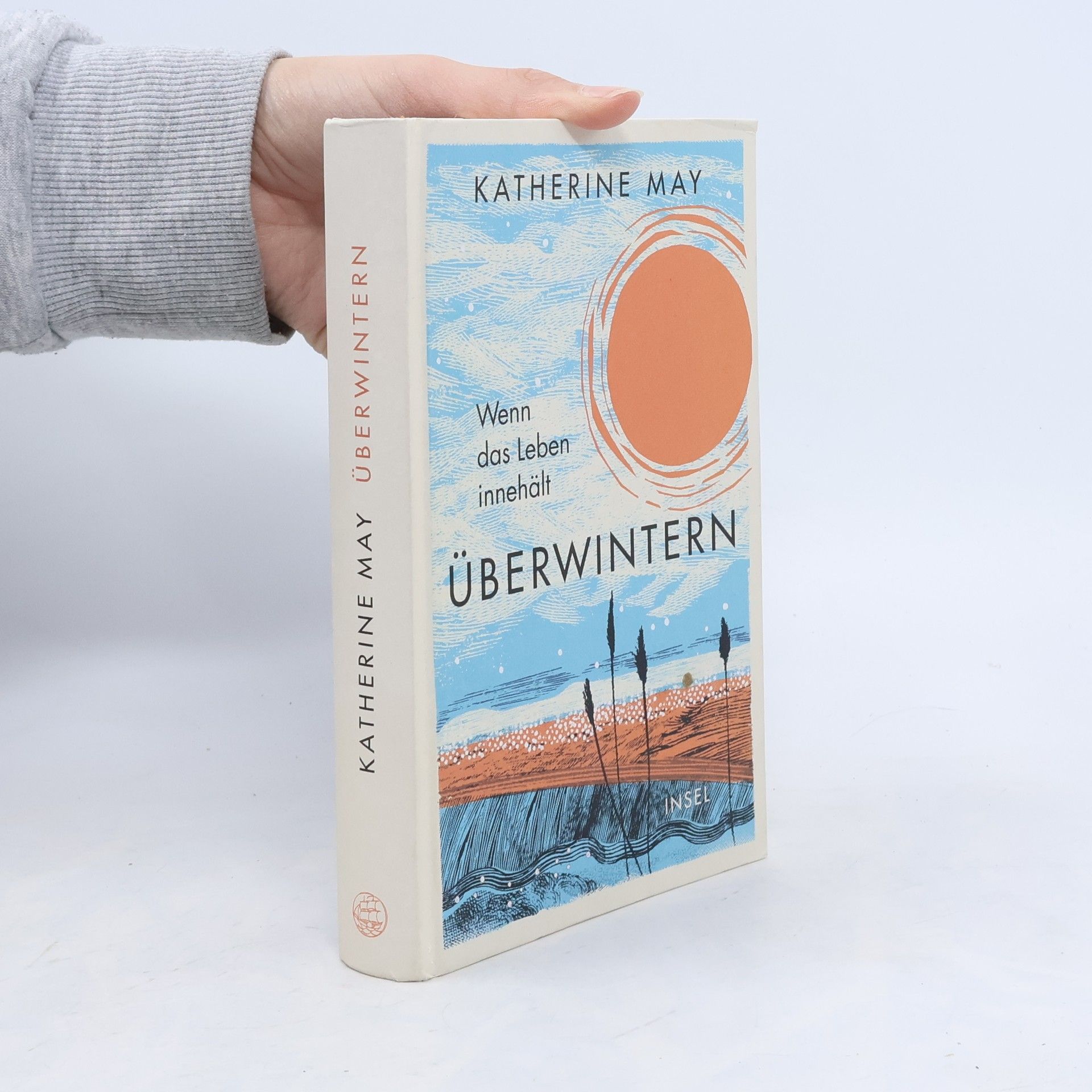 Katherine May Überwintern. Wenn das Leben innehält