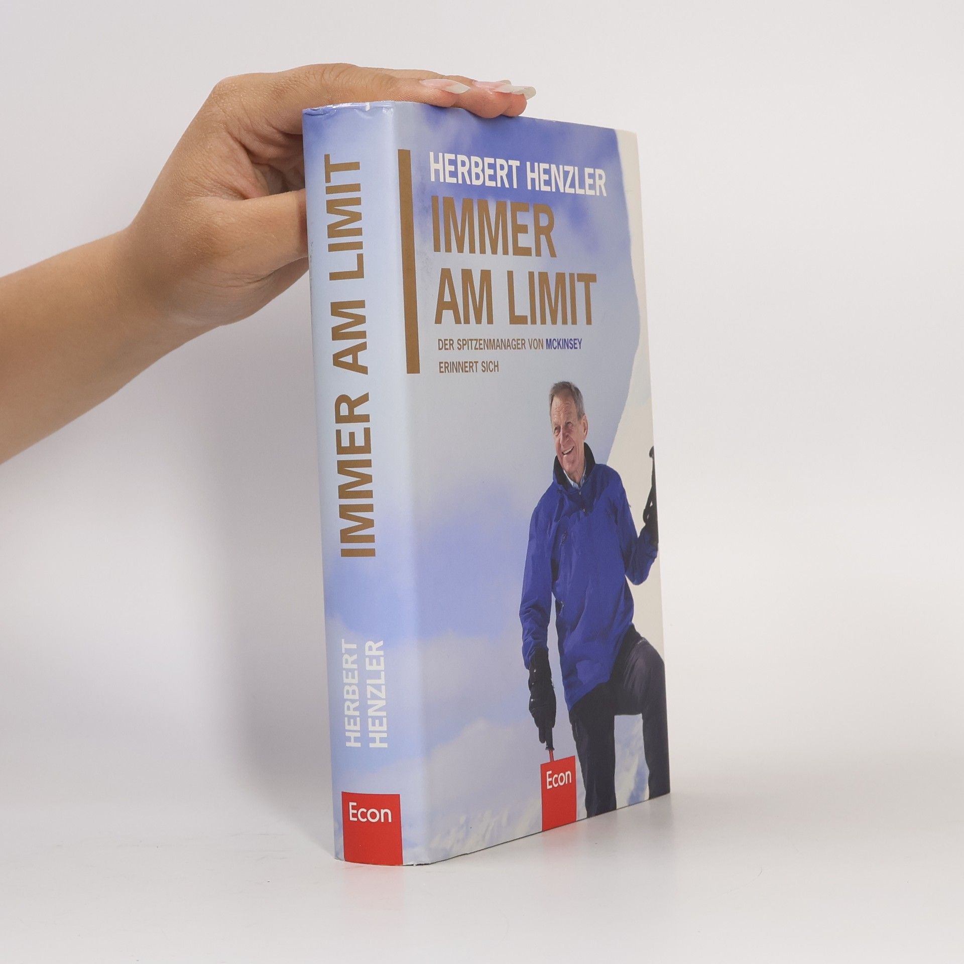 Herbert Henzler Immer am Limit
