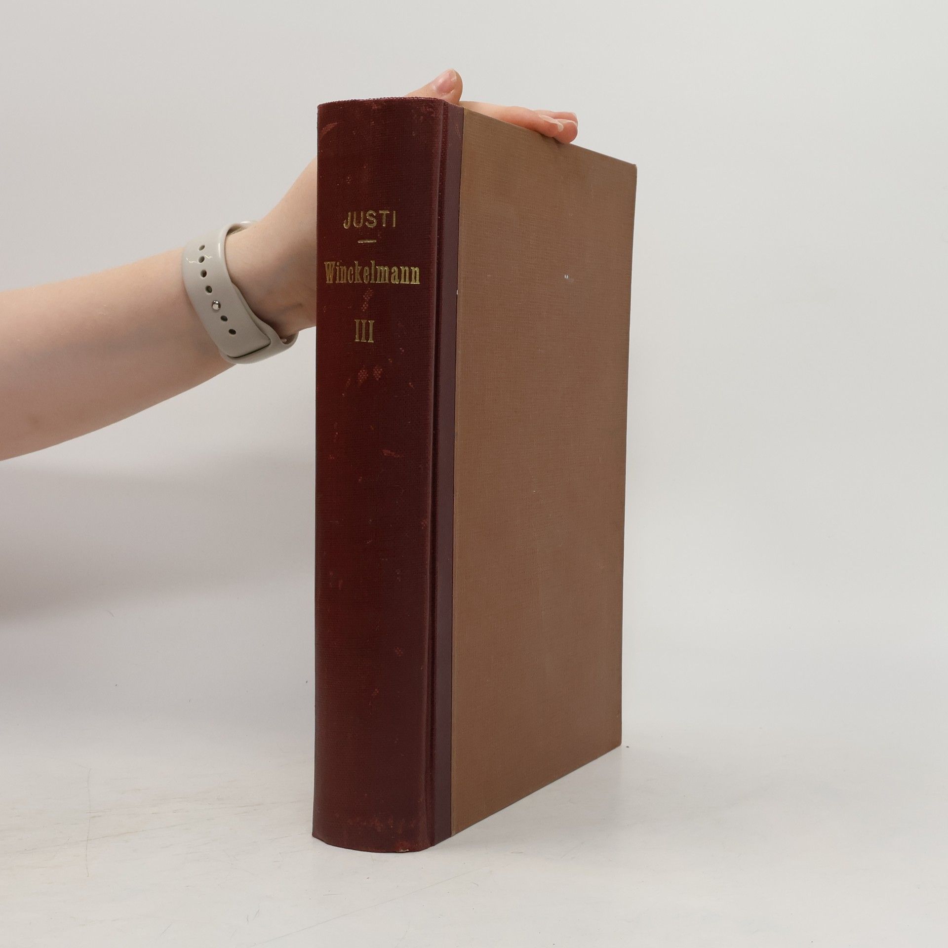Carl Justi Winckelmann und seine Zeitgenossen III