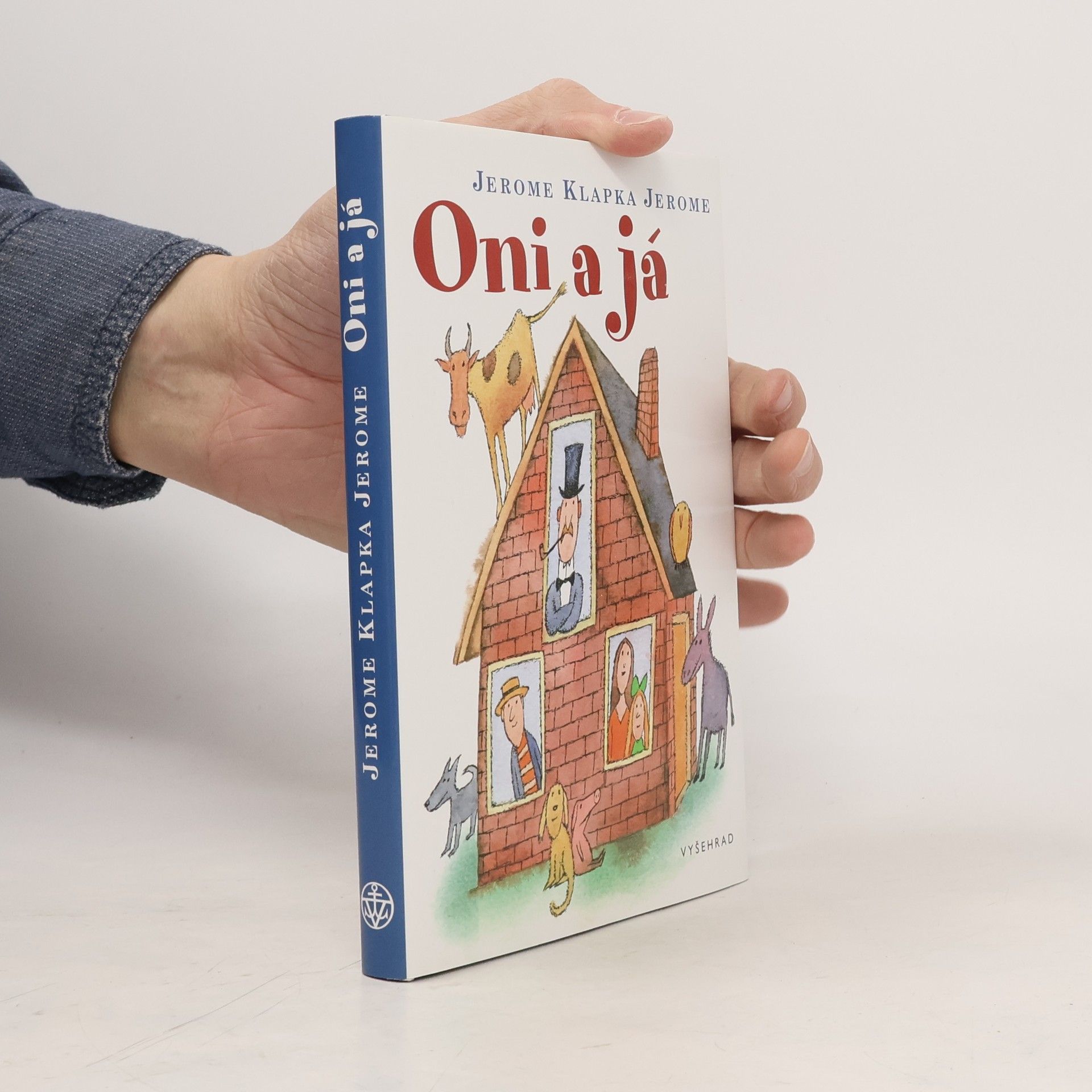 Jerome Klapka Jerome Oni a já