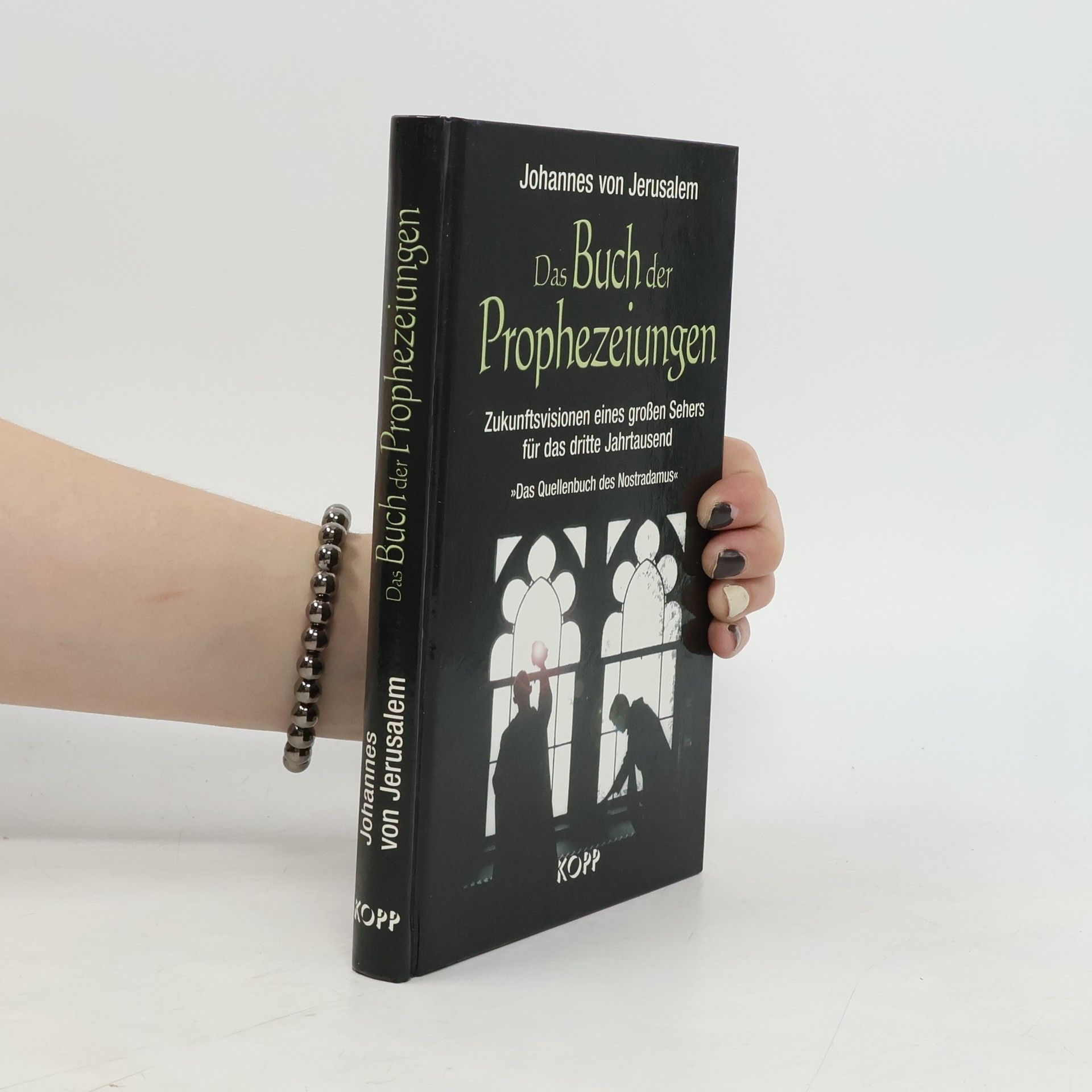 Johannes von Jerusalem Das Buch der Prophezeiungen