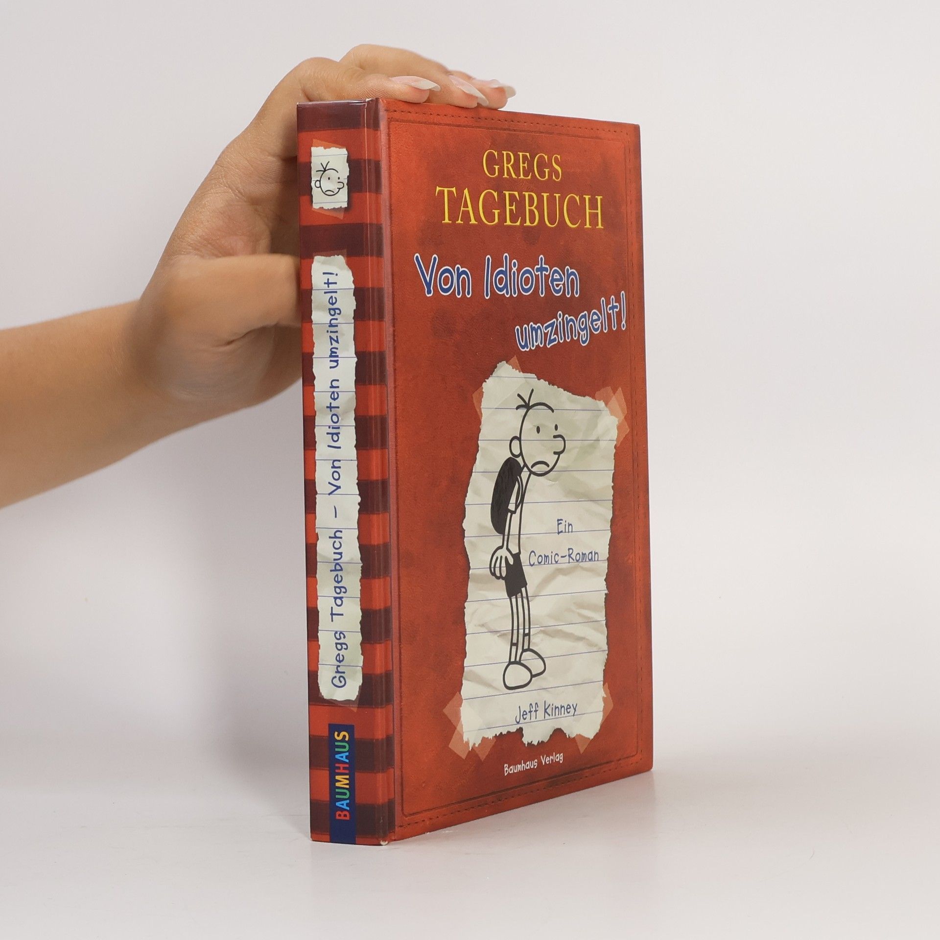 Jeff Kinney Gregs Tagebuch. Von Idioten umzingelt!