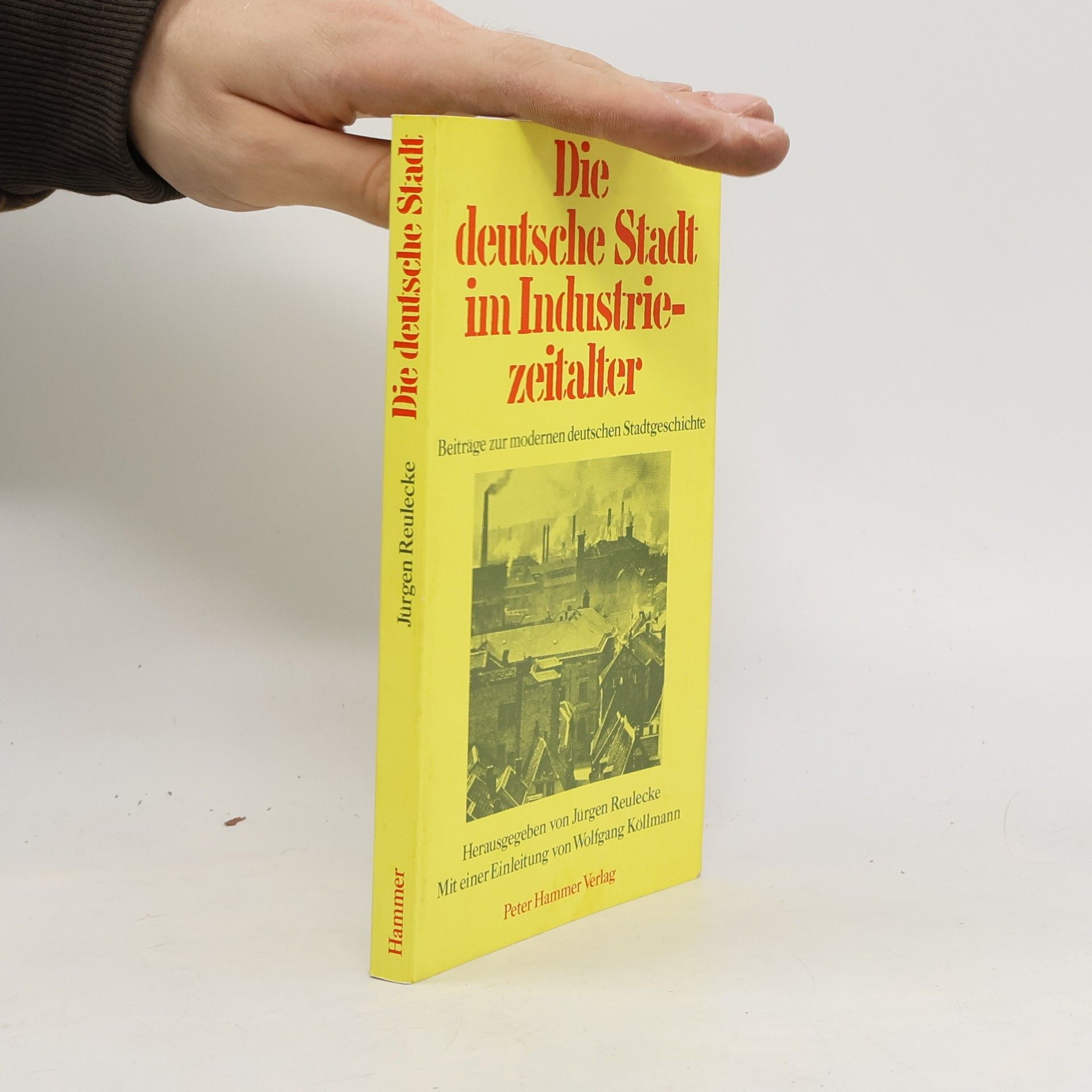 Jürgen Reulecke Die deutsche Stadt im Industriezeitalter